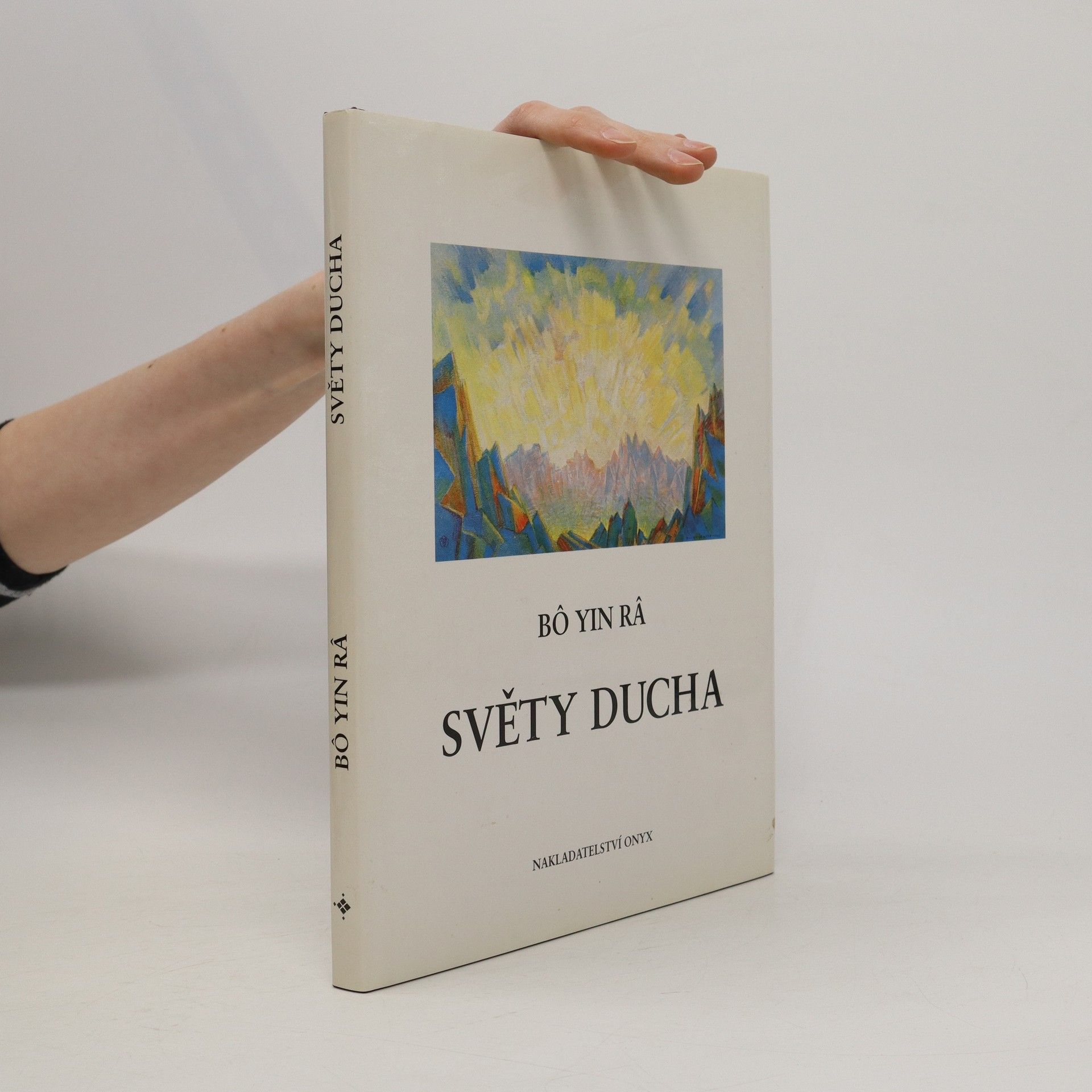 Bô Yin Râ Světy ducha - Sled kosmických dějů