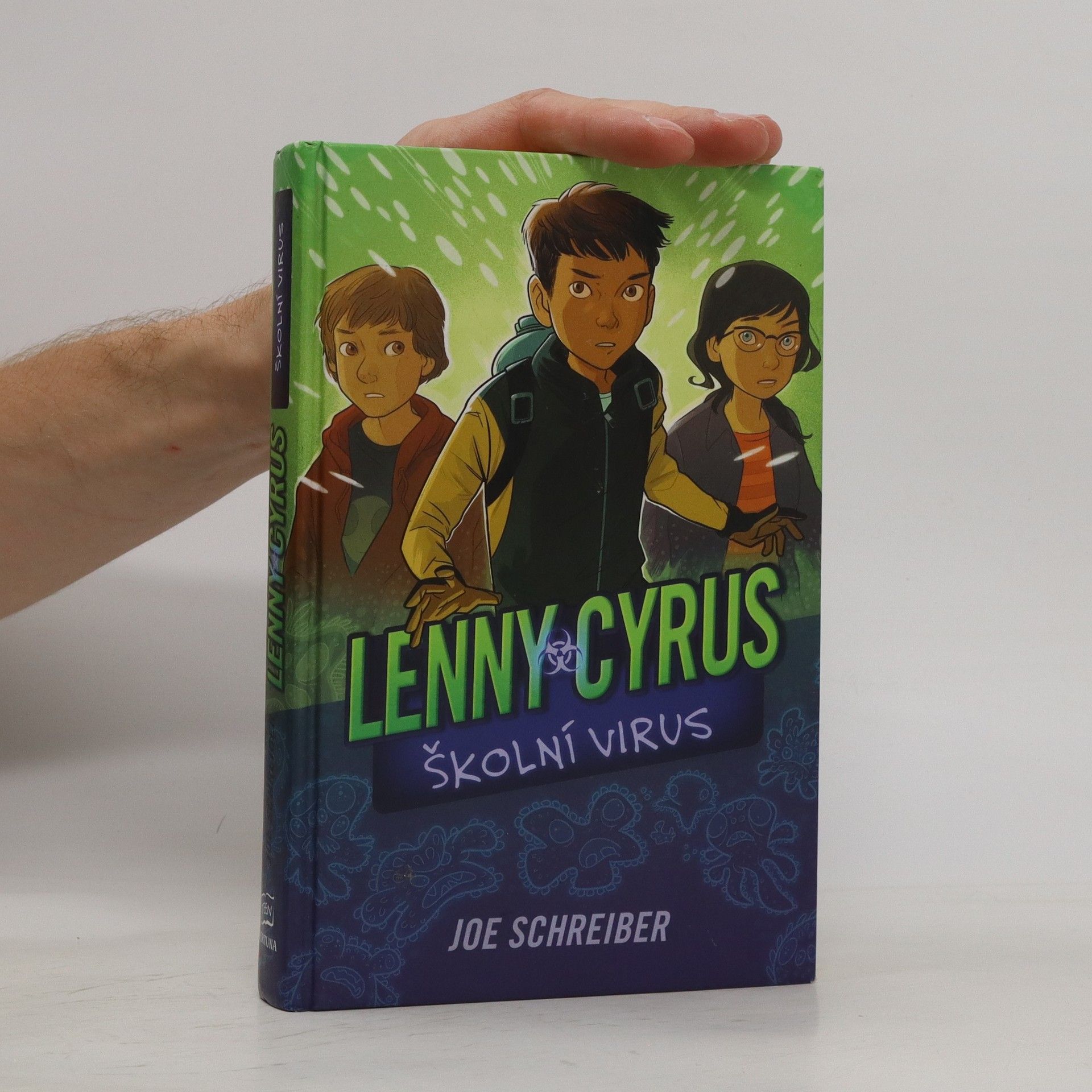 Joe Schreiber Lenny Cyrus. Školní virus