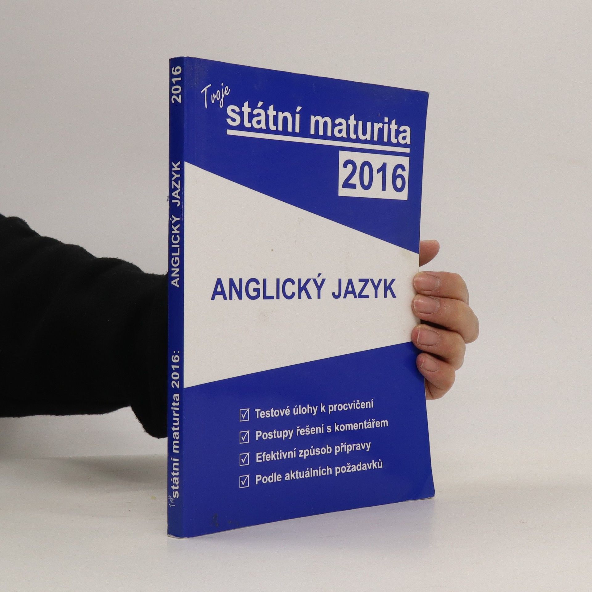 Autorenkollektiv Tvoje státní maturita 2016 - Anglický jazyk