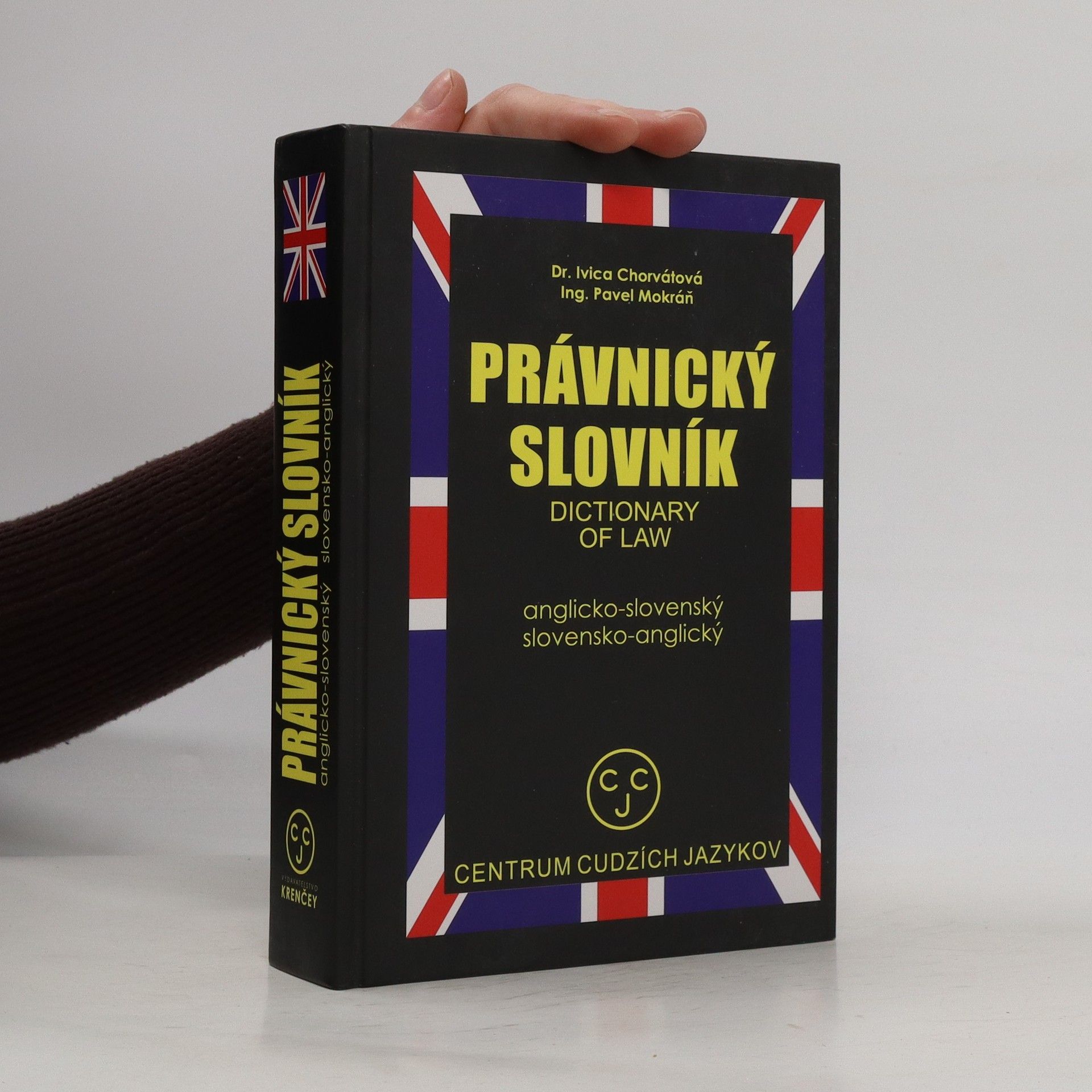 Ivica Chorvátová Právnický slovník. Dictionary of Law