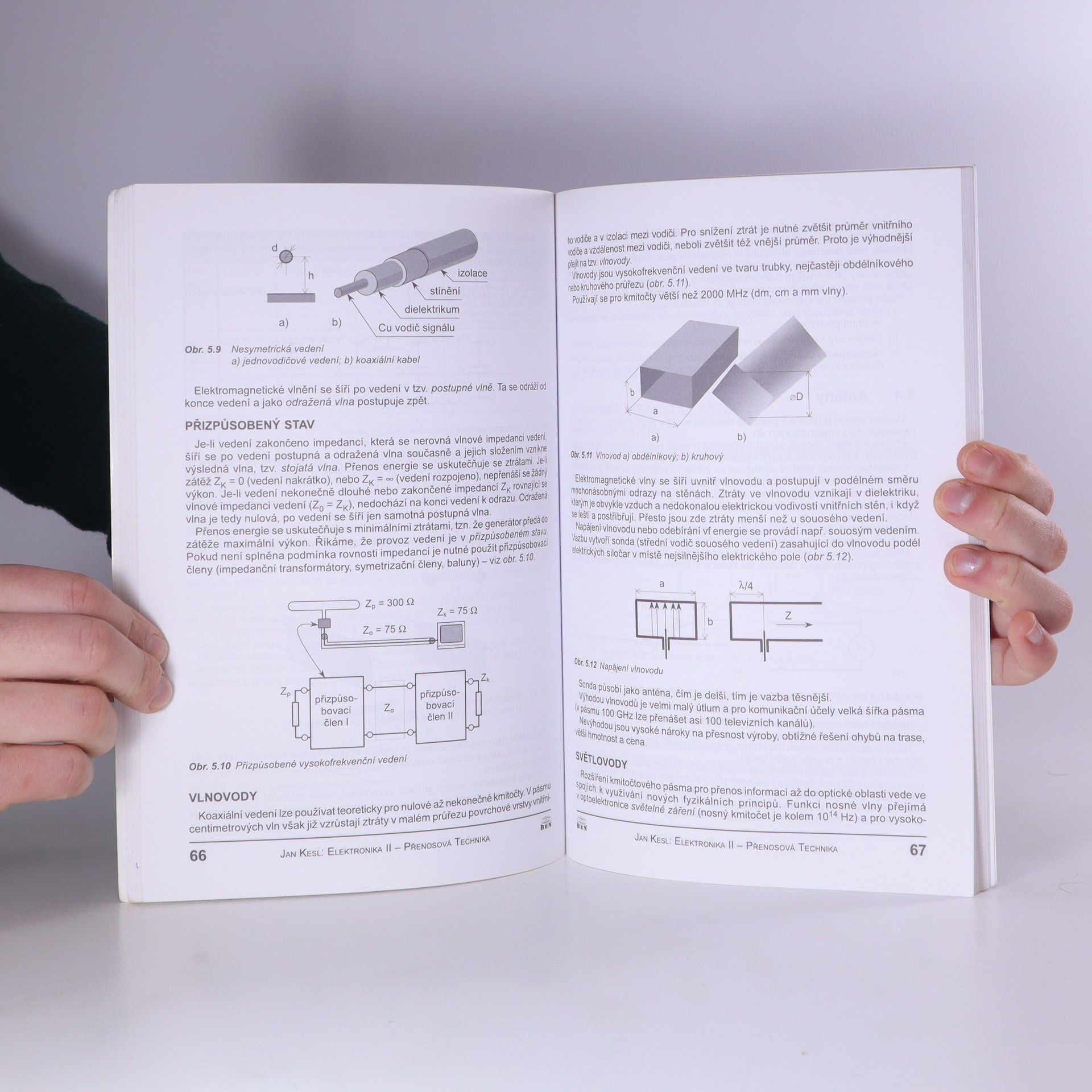 Jan Kesl Elektronika: Základní studijní materiál pro střední školy. II, Přenosová technika