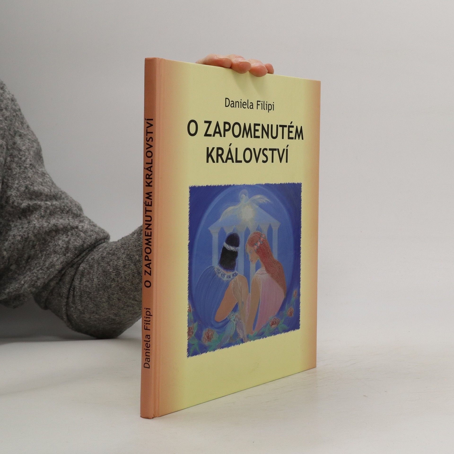 Daniela Filipi O zapomenutém království