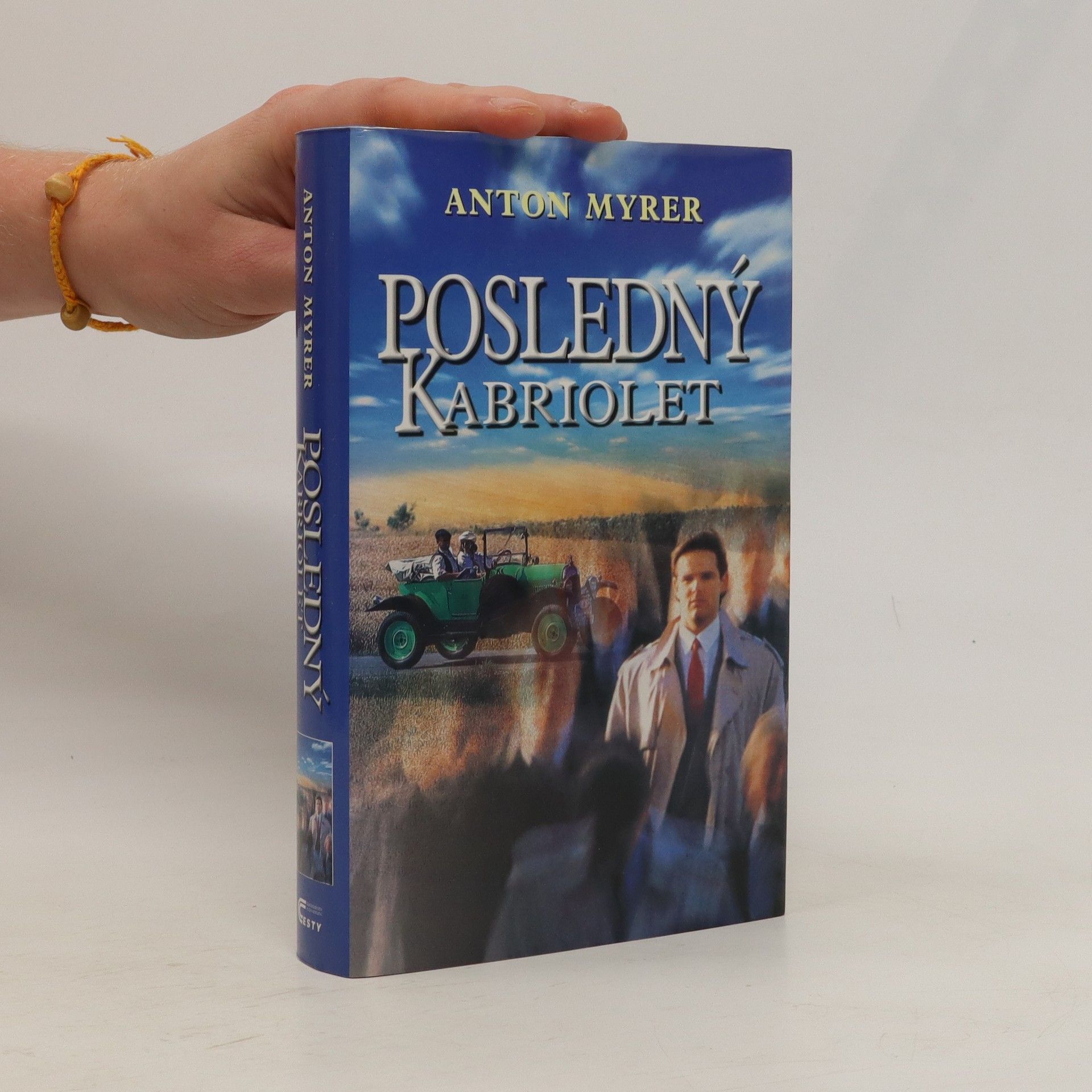 Anton Myrer Posledný Kabriolet