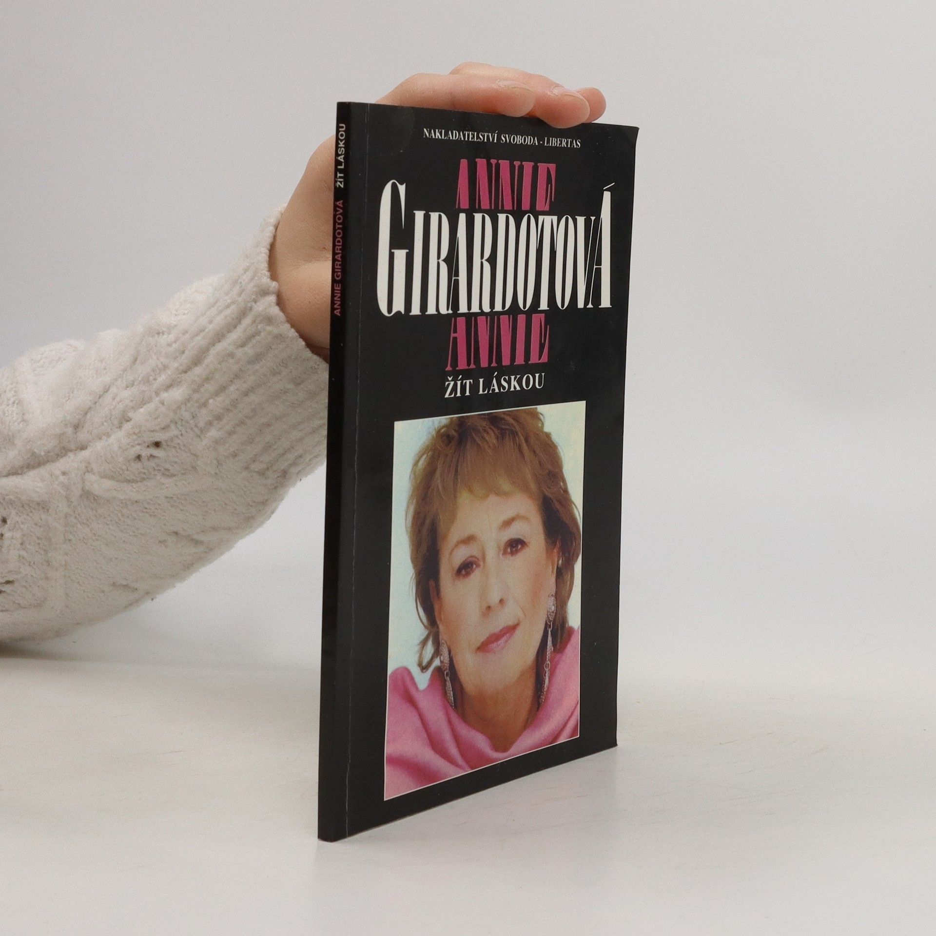 Annie Girardot Žít s láskou