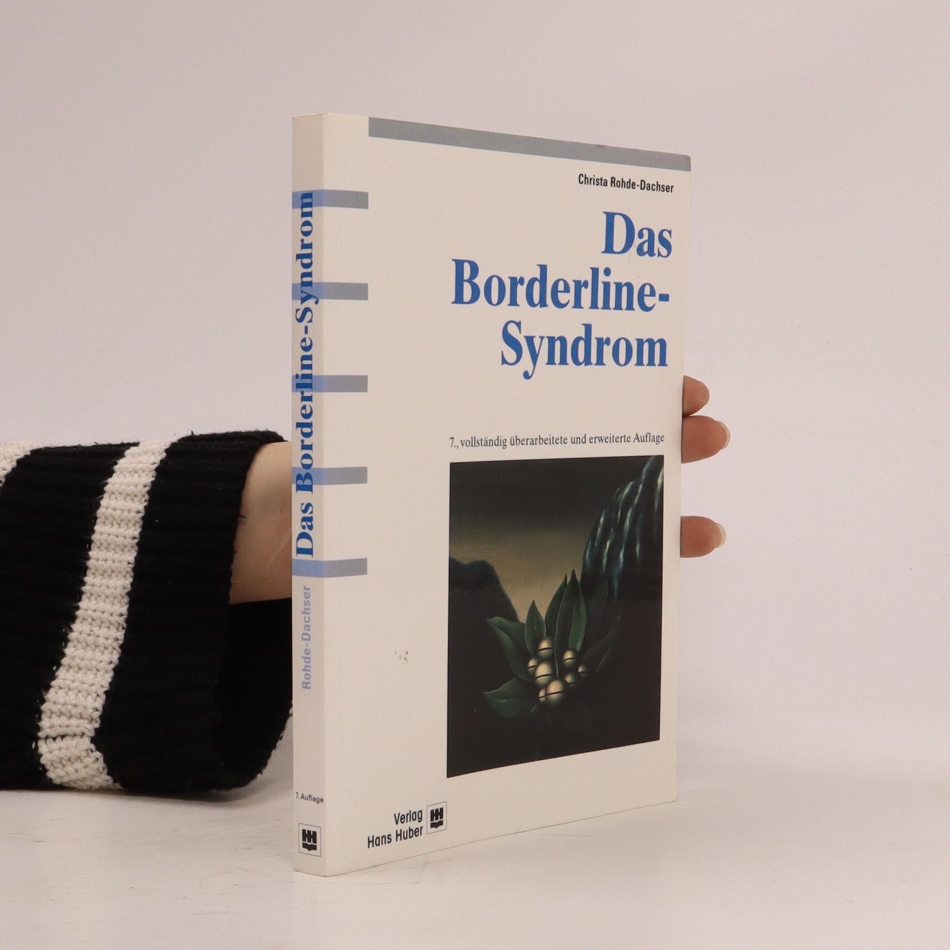 Das Borderline-Syndrom - Christa Rohde Dachser