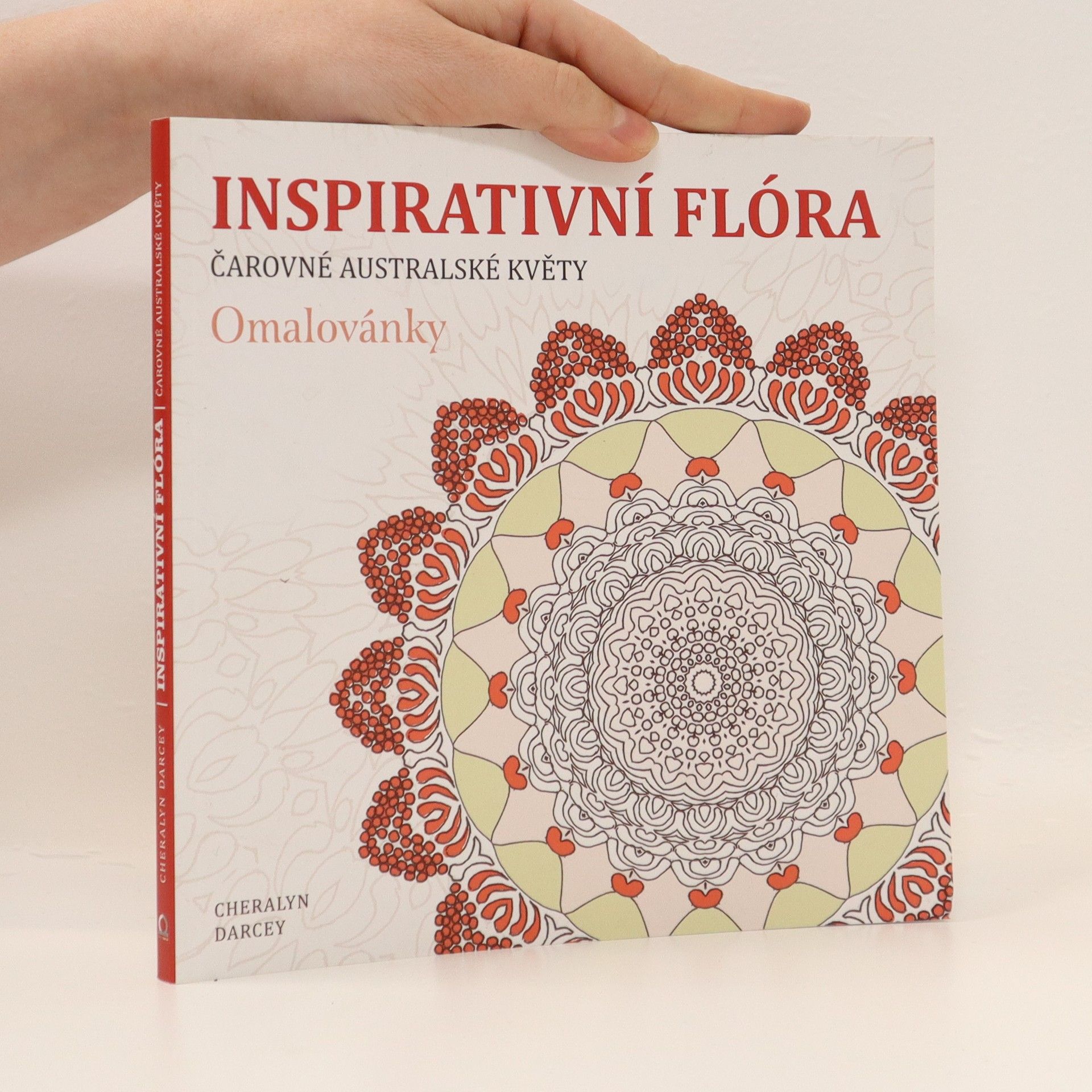 Cheralyn Darcey Inspirativní flóra : čarovné australské květy
