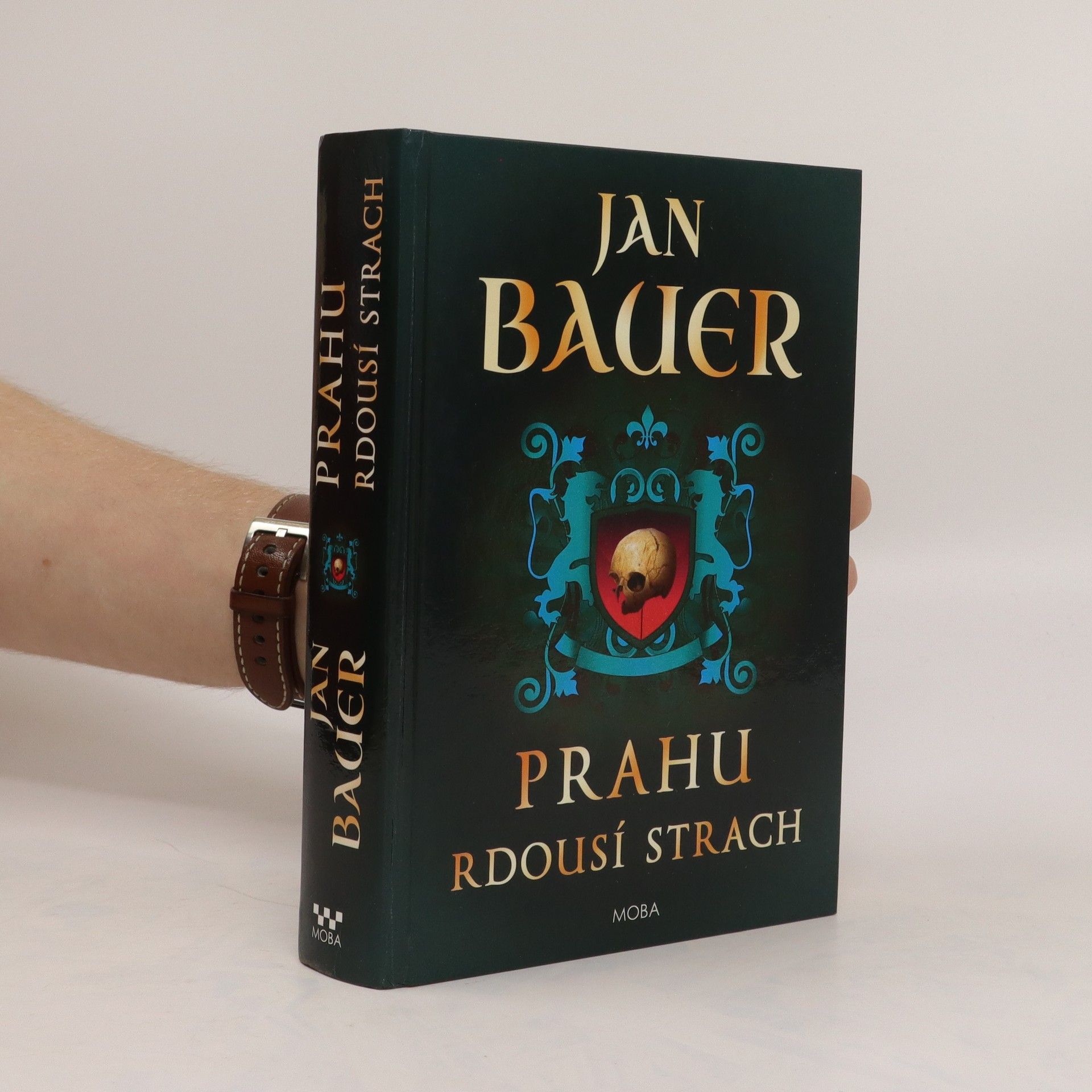 Jan Bauer Prahu rdousí strach (dvojkniha 1. a 2. díl)