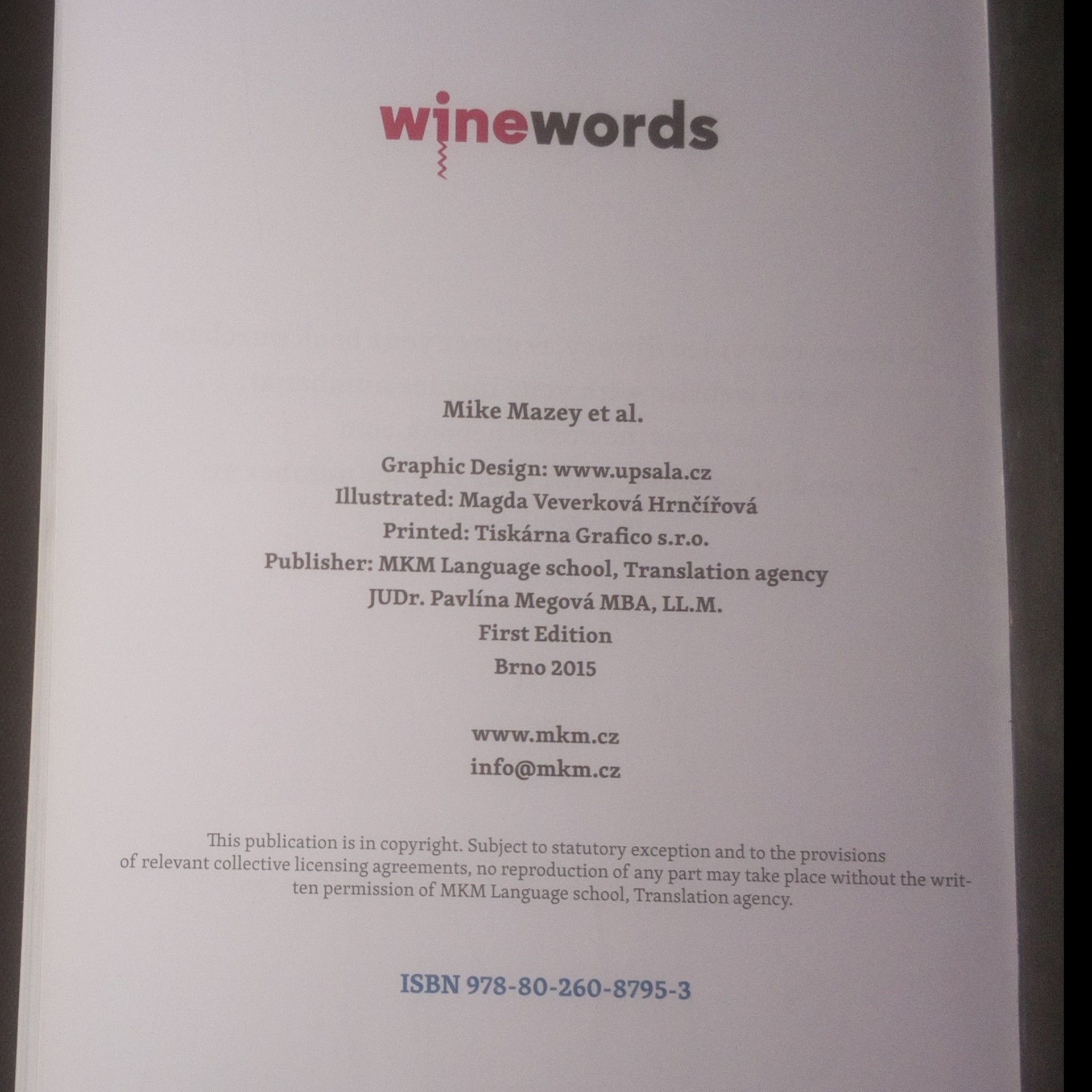 Mike Mazey WineWords: English for Wine Professionals & Wine Lovers