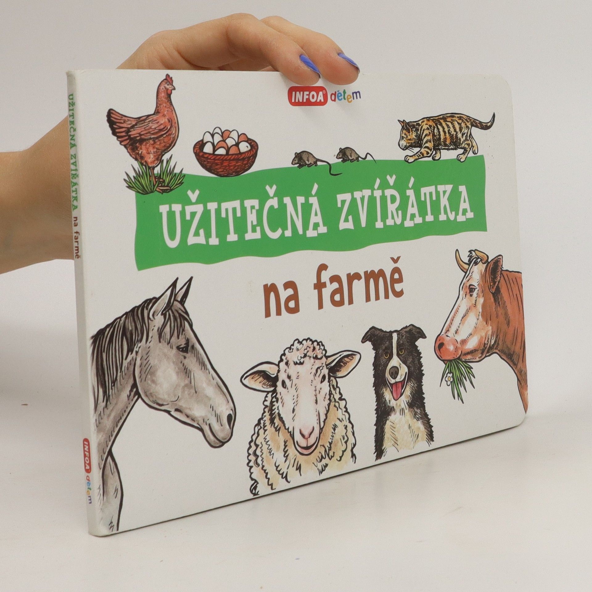 Ivana Vítová Užitečná zvířátka na farmě