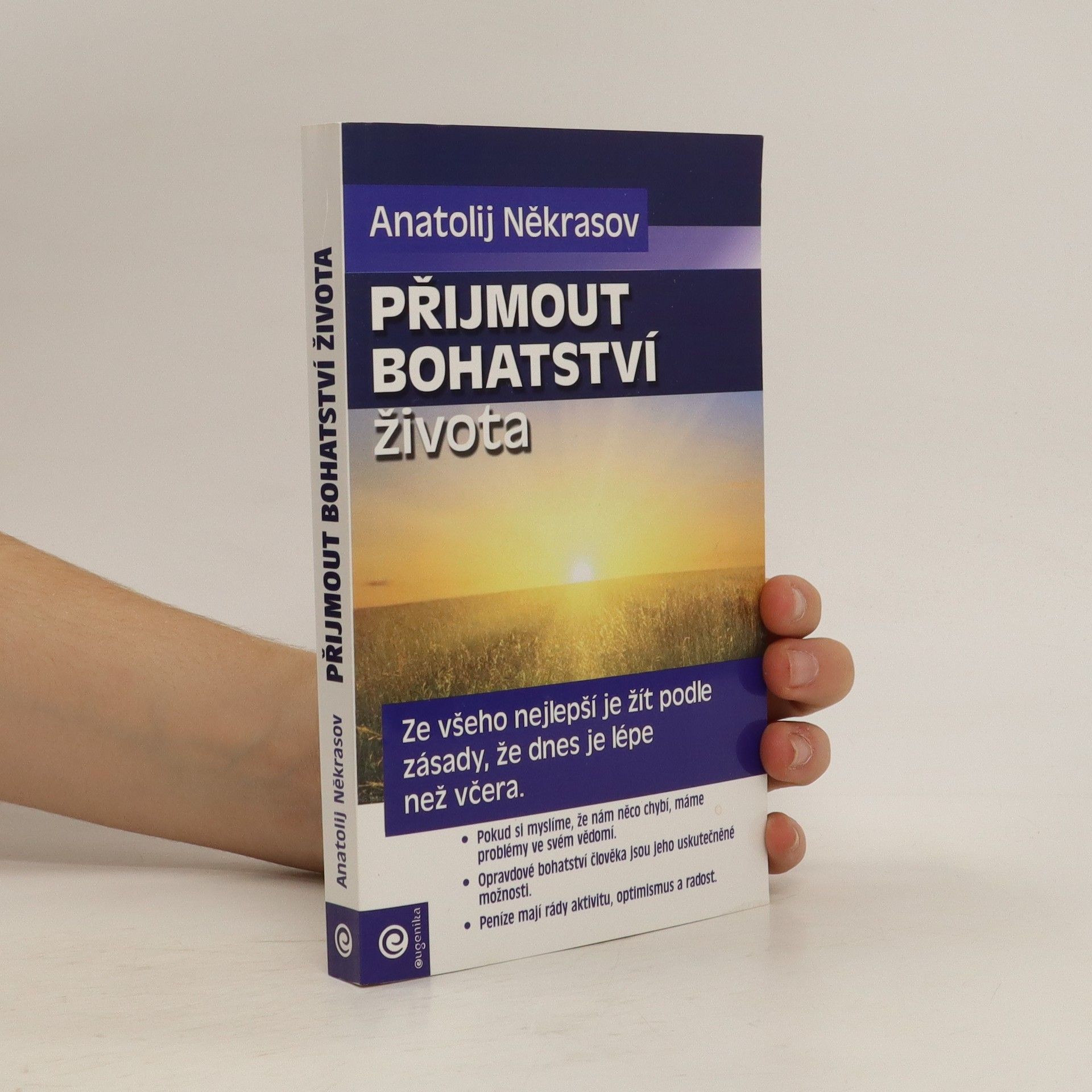 Anatolij Někrasov Přijmout bohatství života