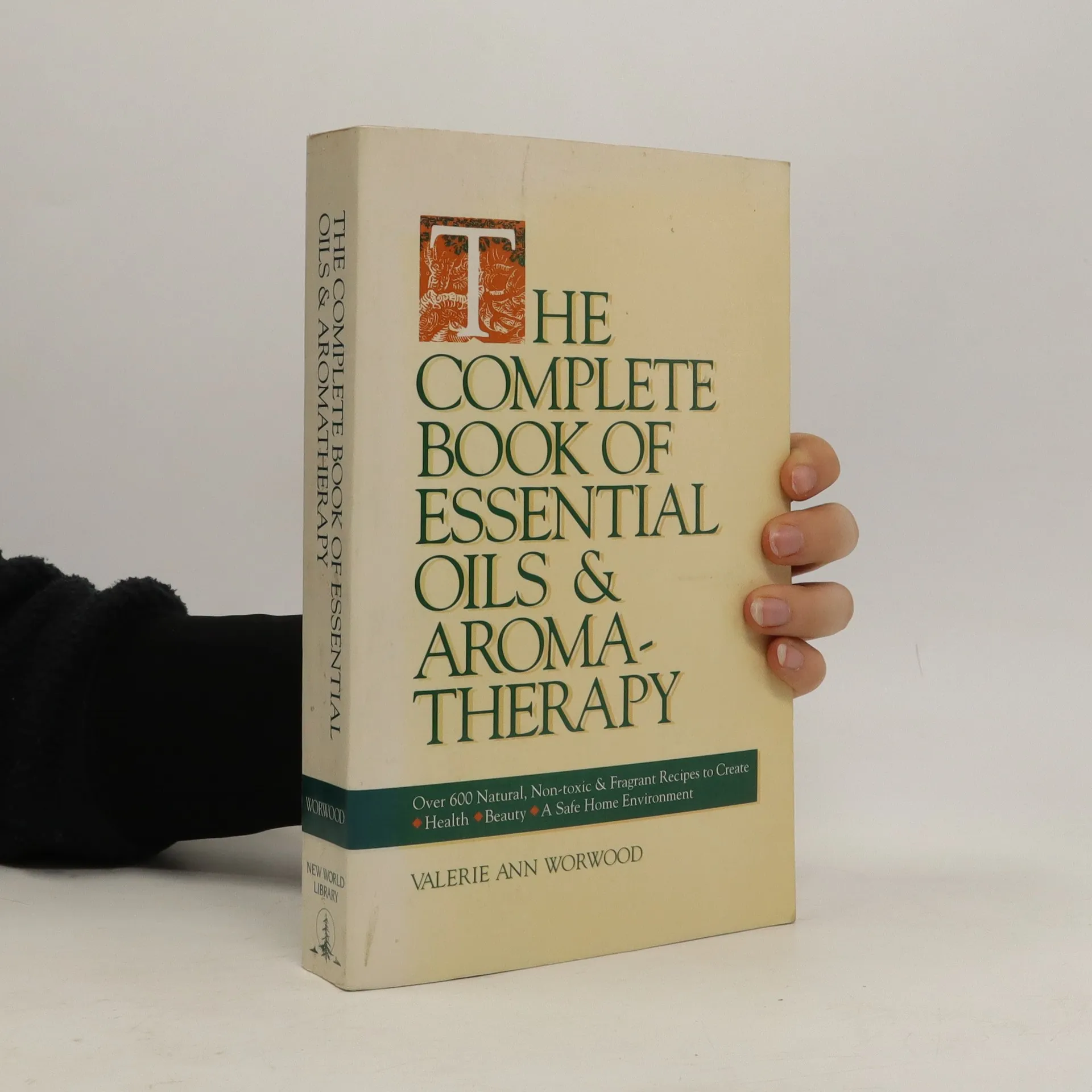 The Complete Book of Essential Oils and book by Valerie Ann Worwood
