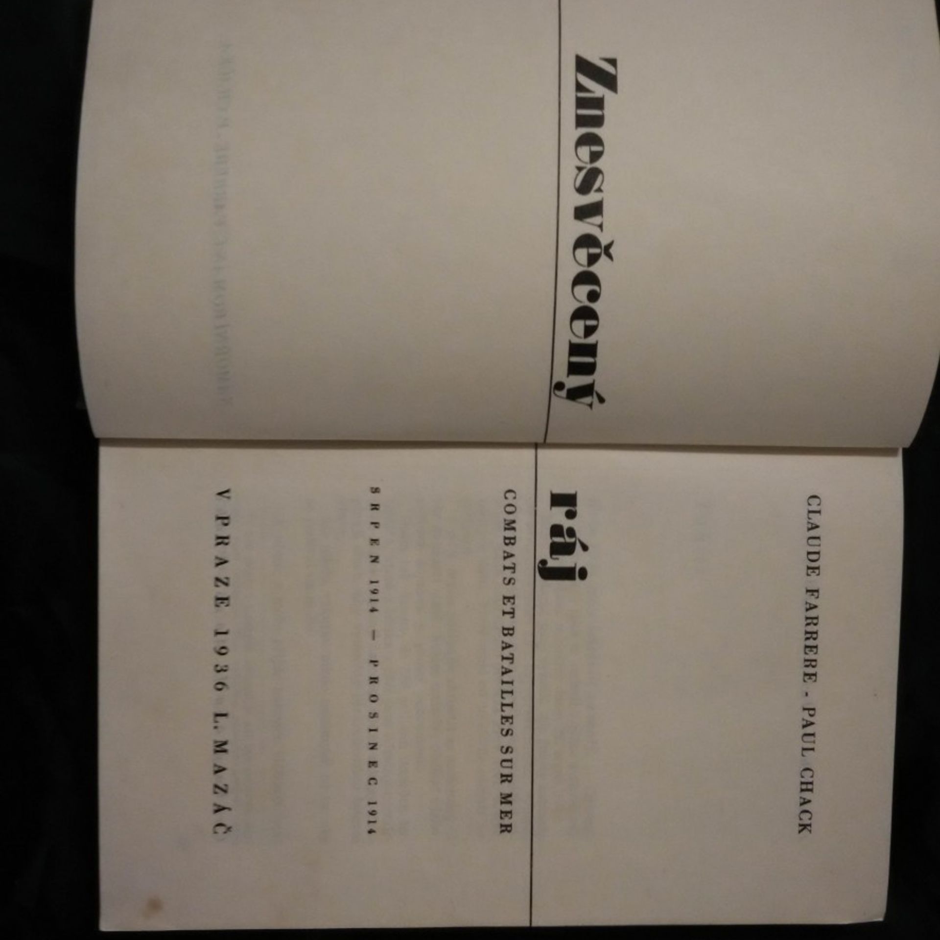 Farrere Chack Znesvěcený ráj - Combats et batailles sur mer (Ocpl, 248 s., typo A. V: Hrska)
