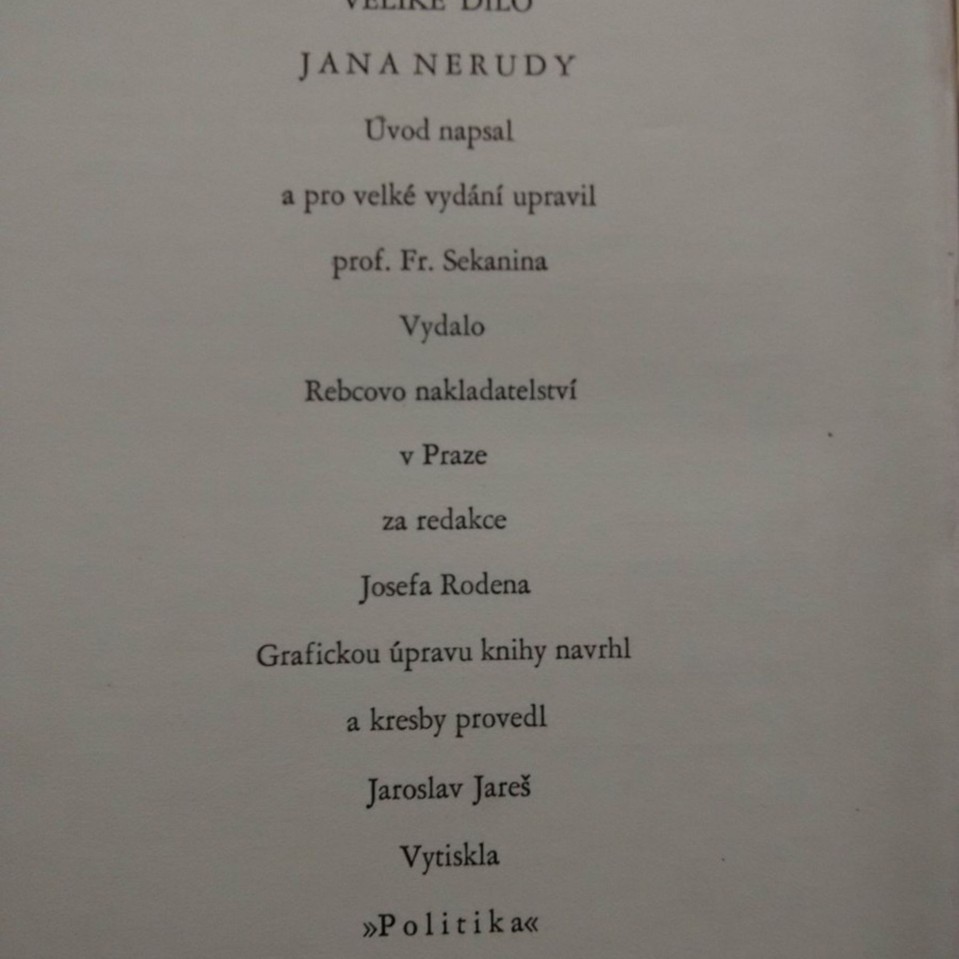 Jan Neruda Velké dílo Jana Nerudy (A4, Pkž, 366 s., usp. F. Sekanina, il. J. Jareš)