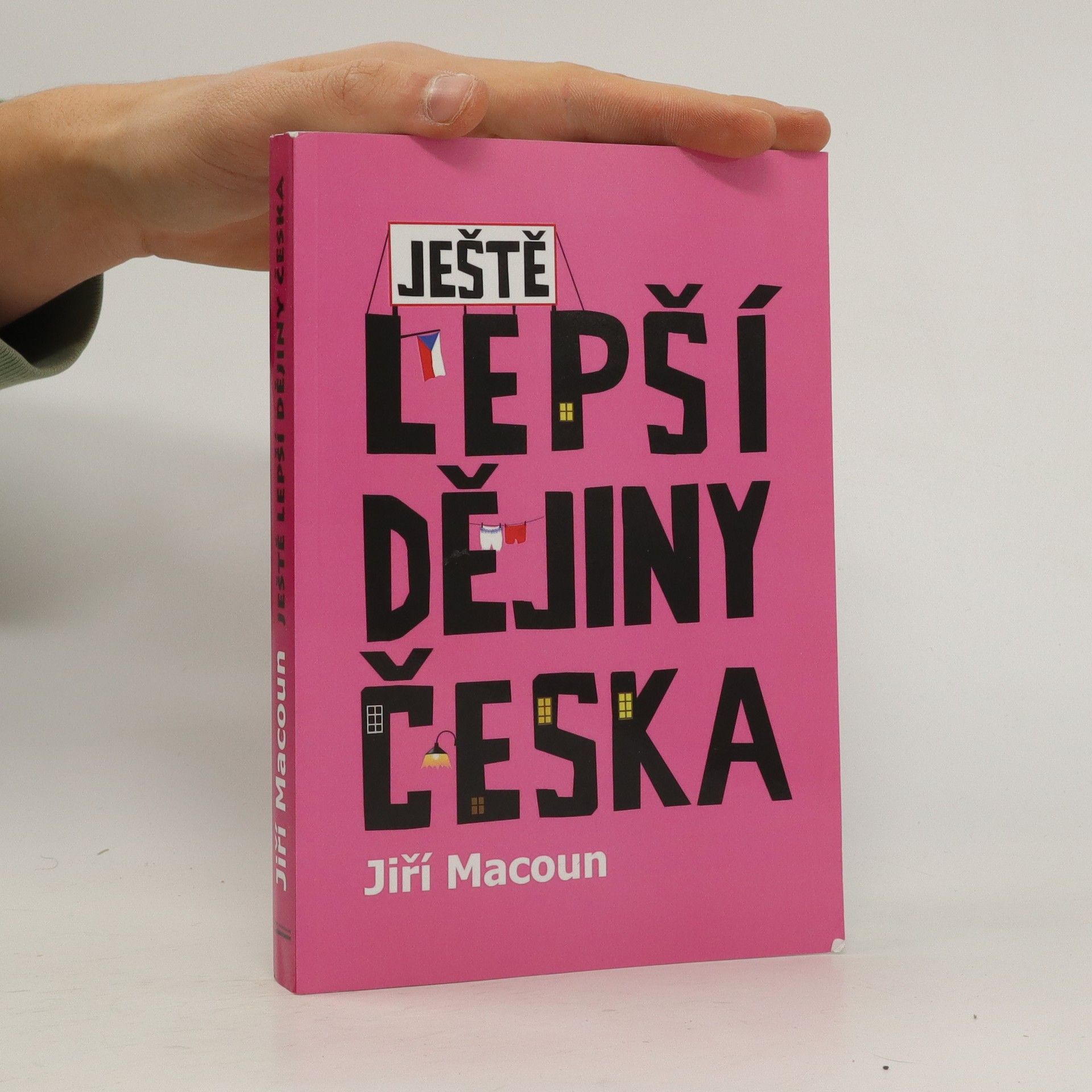 Jiří Macoun Ještě lepší dějiny Česka