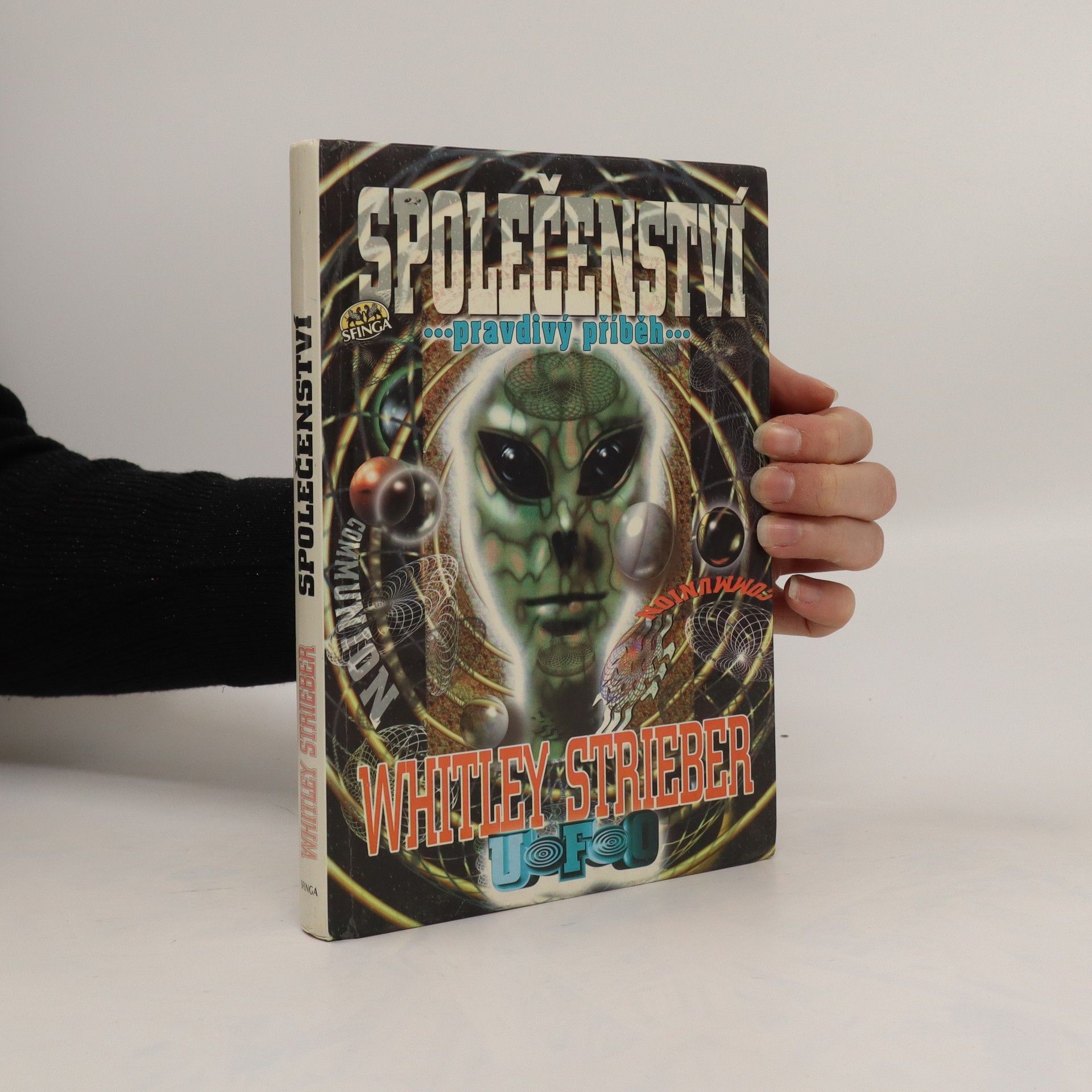 Whitley Strieber Společenství. Pravdivý příběh
