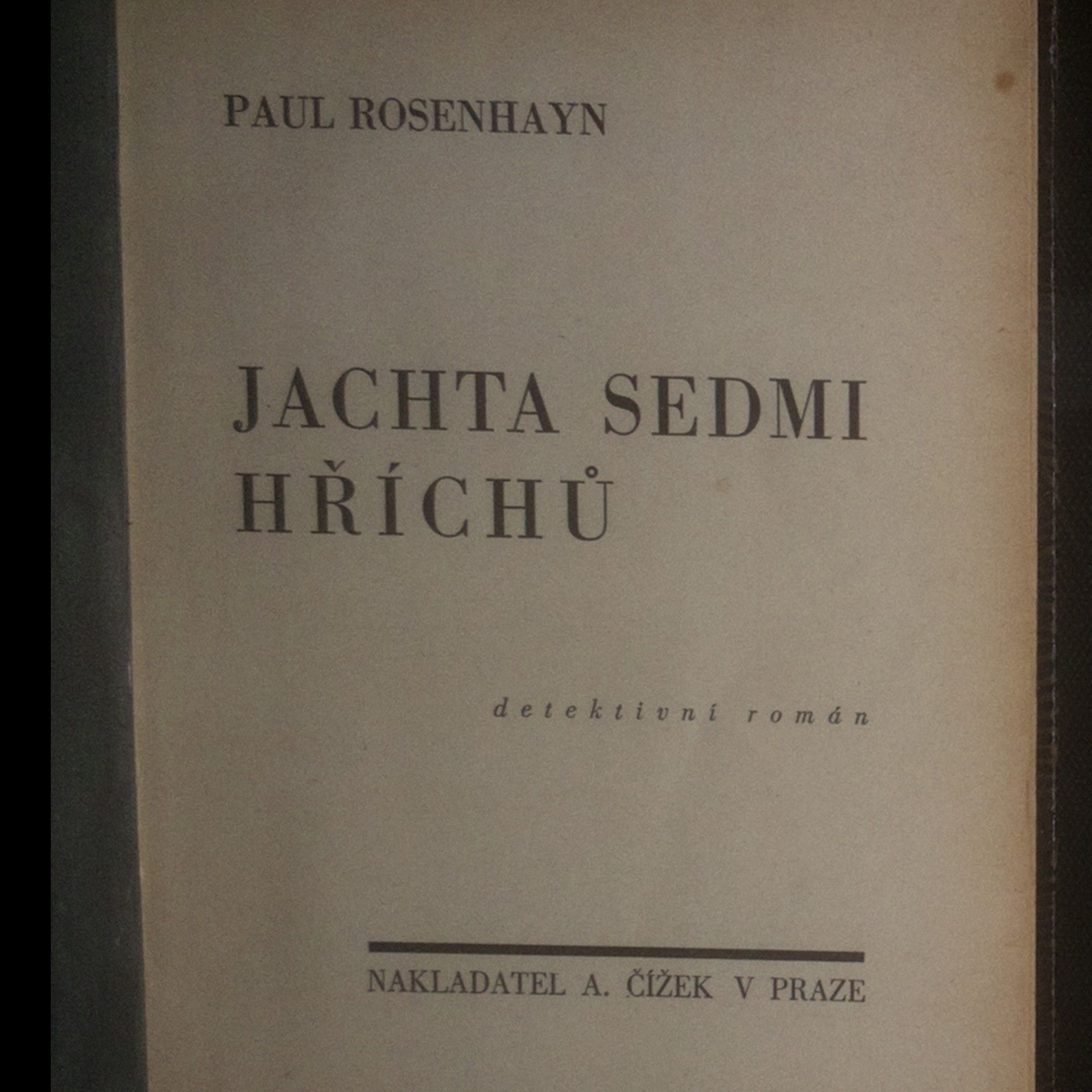 Paul Rosenhayn Jachta sedmi hříchů
