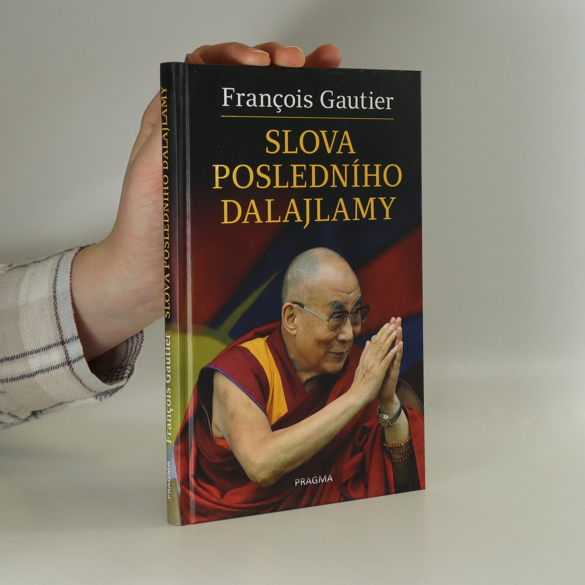 François Gautier Slova posledního dalajlamy