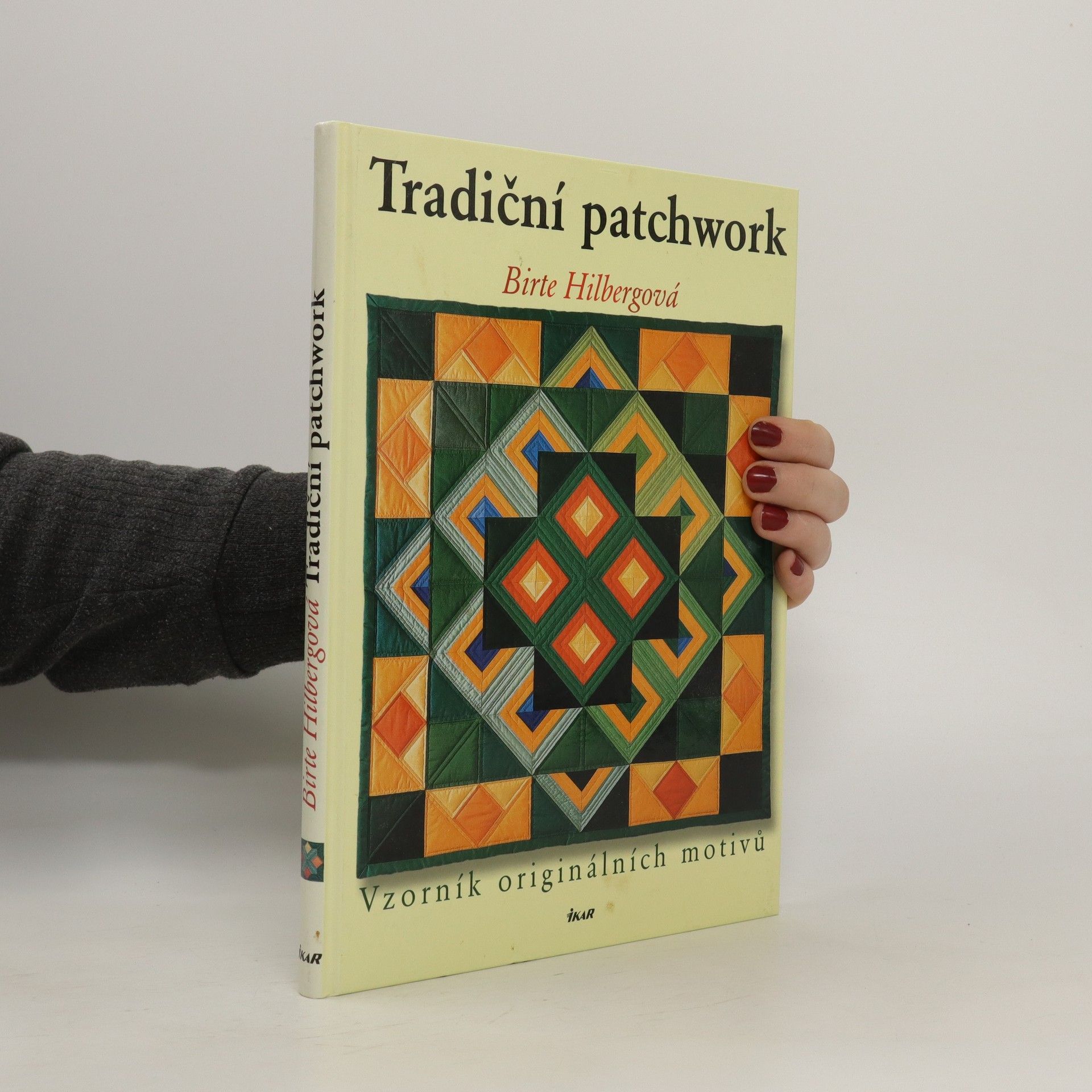 Birte Hilberg Tradiční patchwork. Vzorník originálních motivů.