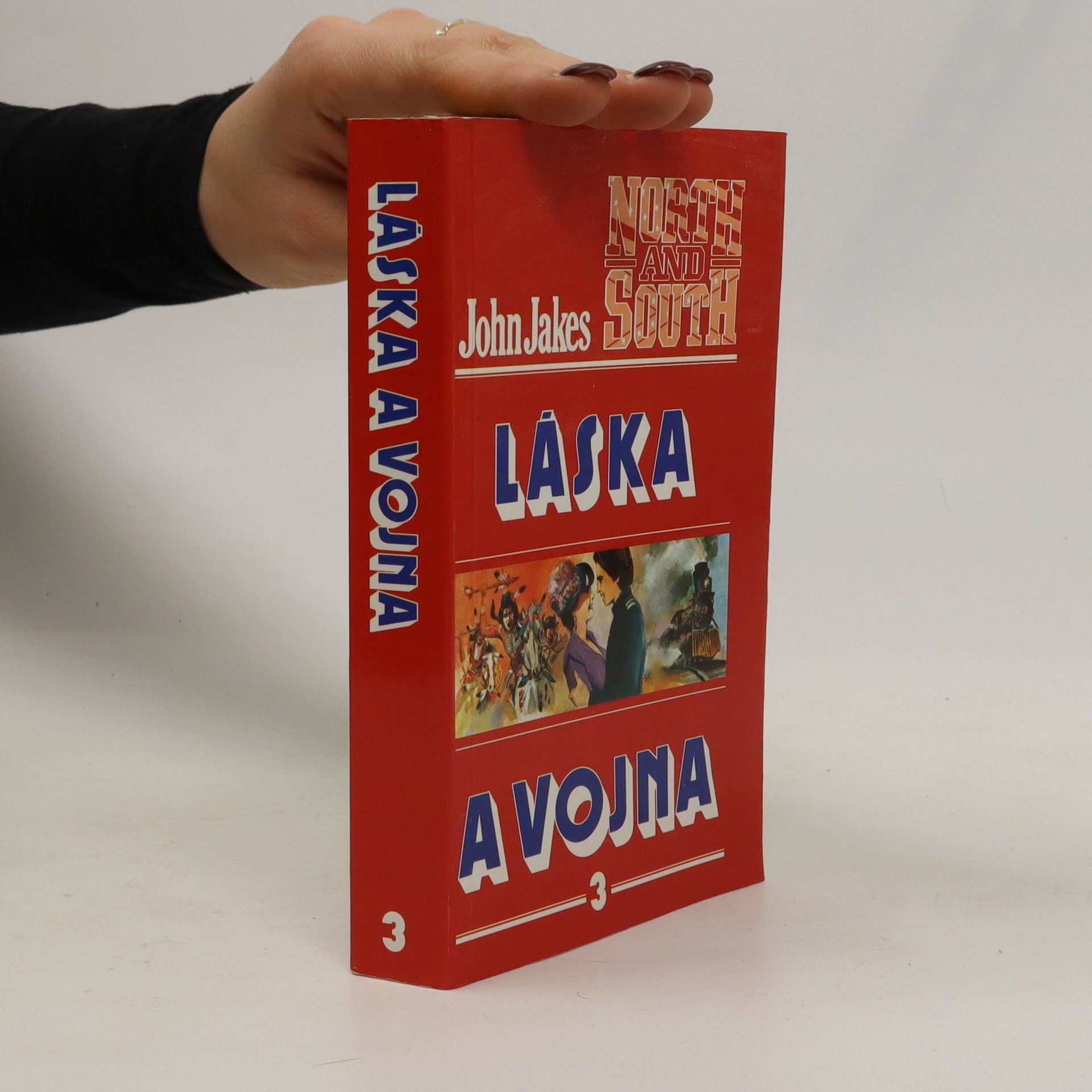 John Jakes Láska a vojna 3