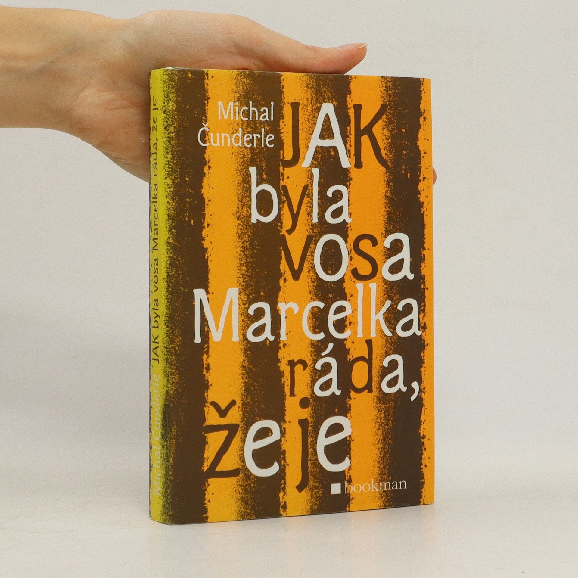 Michal Čunderle Jak byla vosa Marcelka ráda, že je