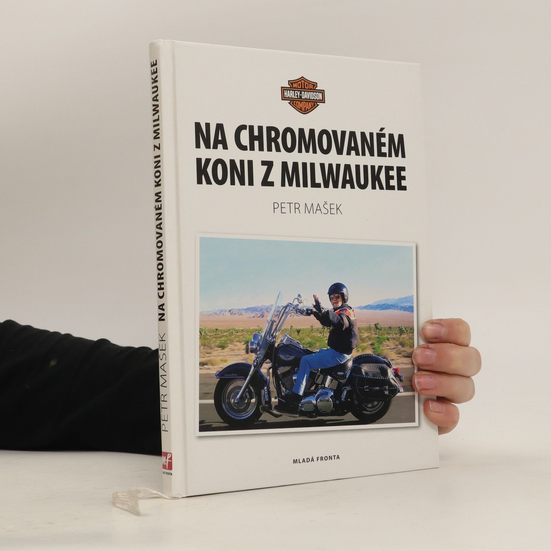 Petr Mašek Na chromovaném koni z Milwaukee
