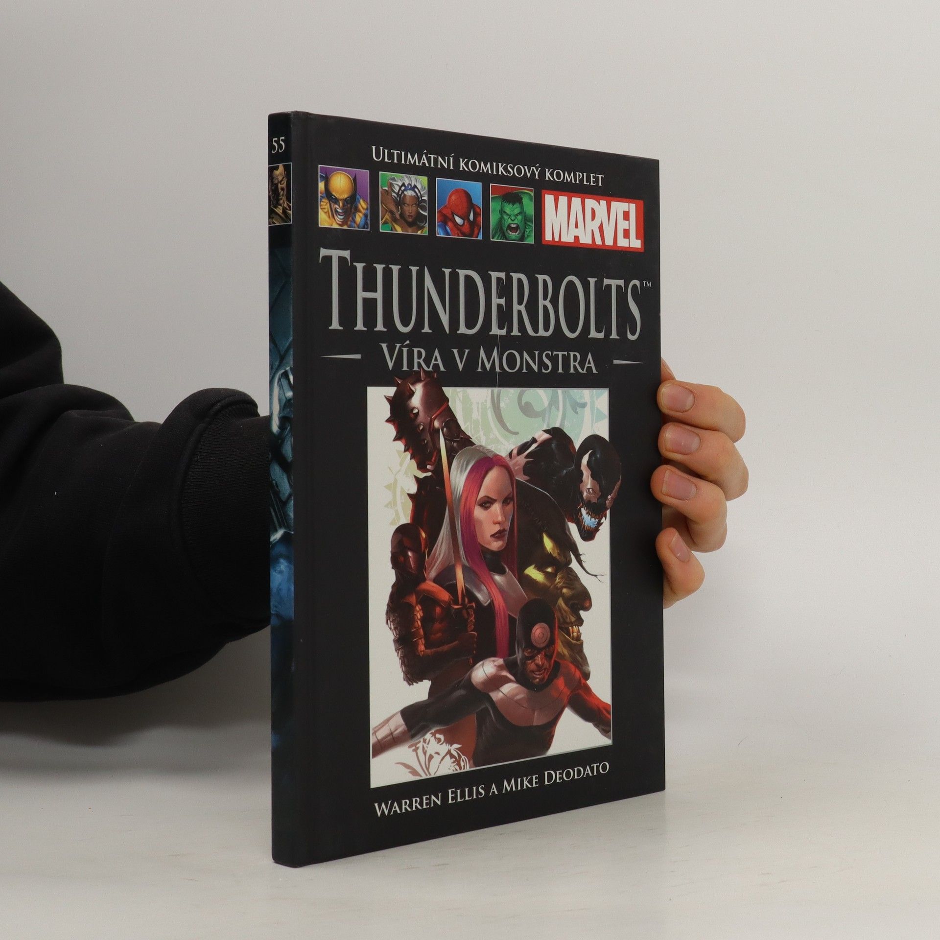 Warren Ellis Thunderbolts. Víra v monstra