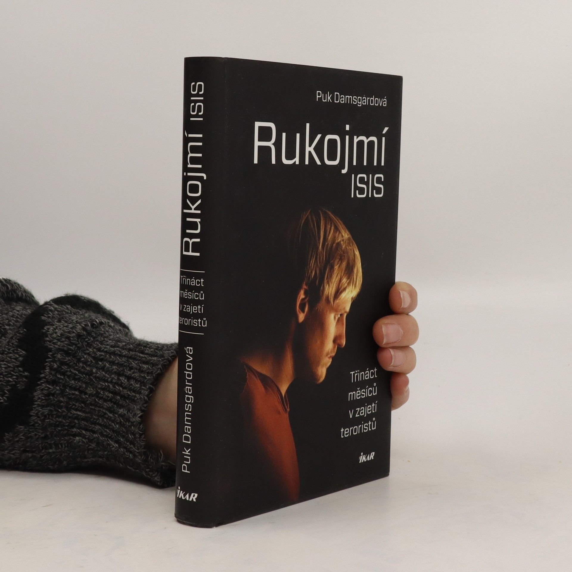 Puk Damsgard Rukojmí ISIS: Třináct měsíců v zajetí teoristů