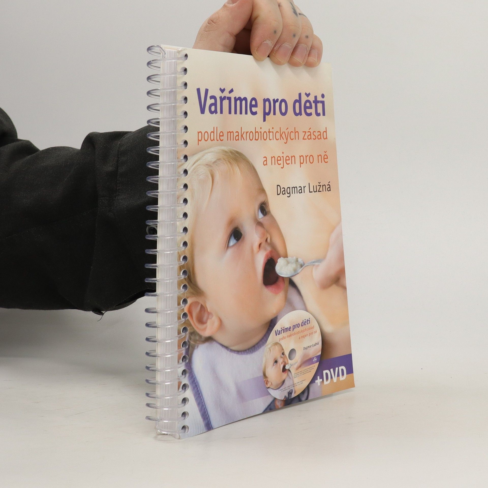 Dagmar Lužná Vaříme pro děti podle makrobiotických zásad a nejen pro ně
