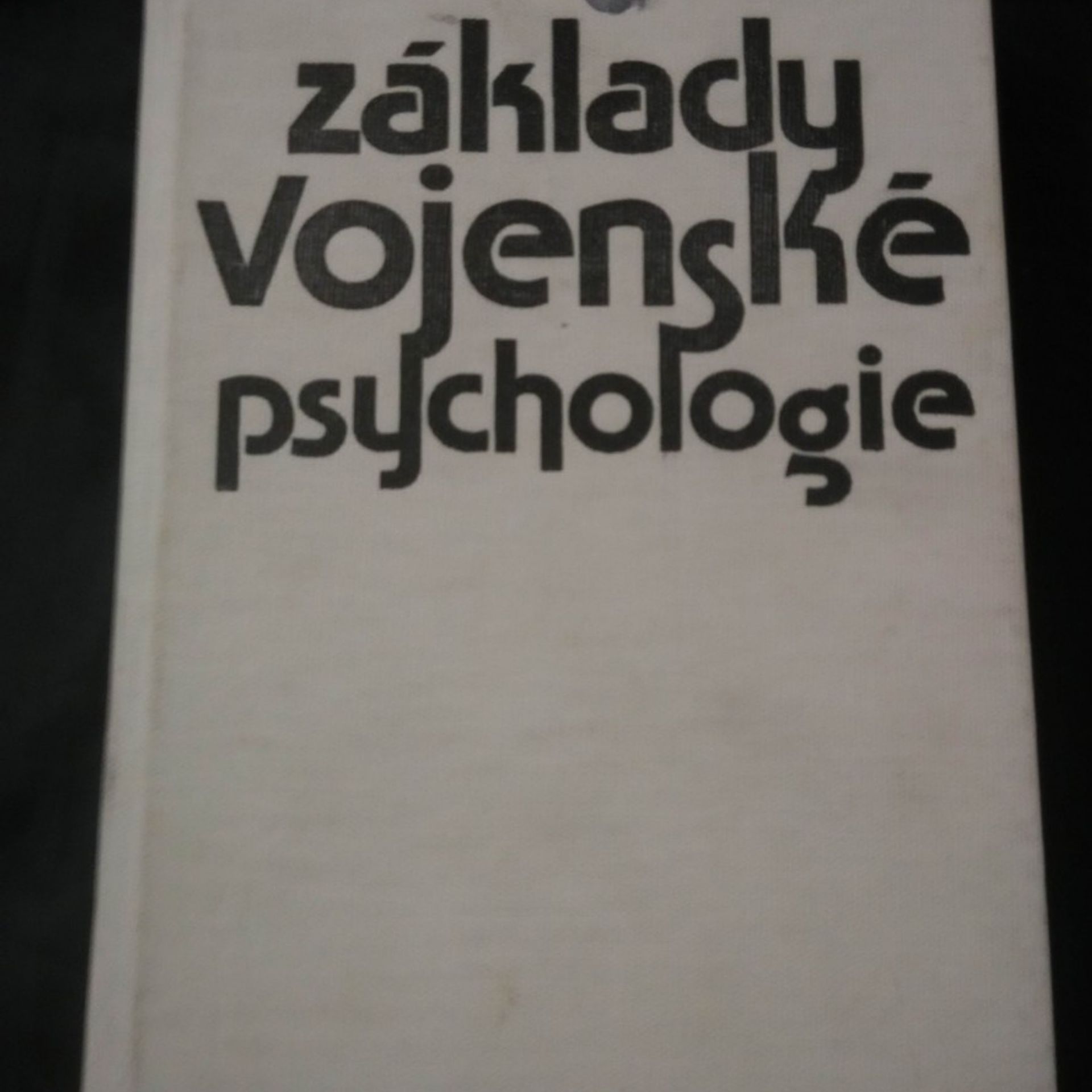 Kolektiv autorů Základy vojenské psychologie