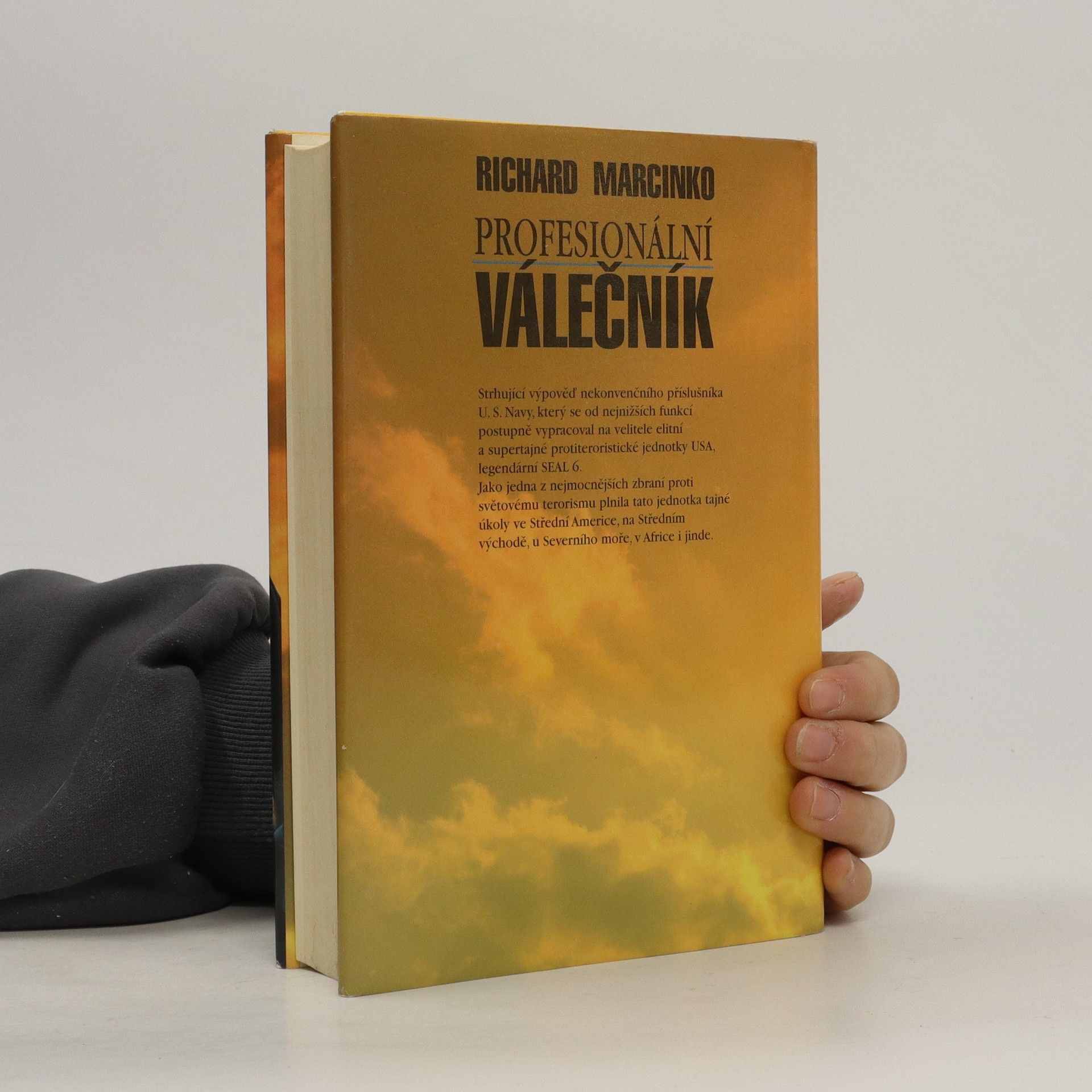 Richard Marcinko Profesionální válečník : vzpomínky velitele supertajné protiteroristické jednotky U.S.Navy. 1