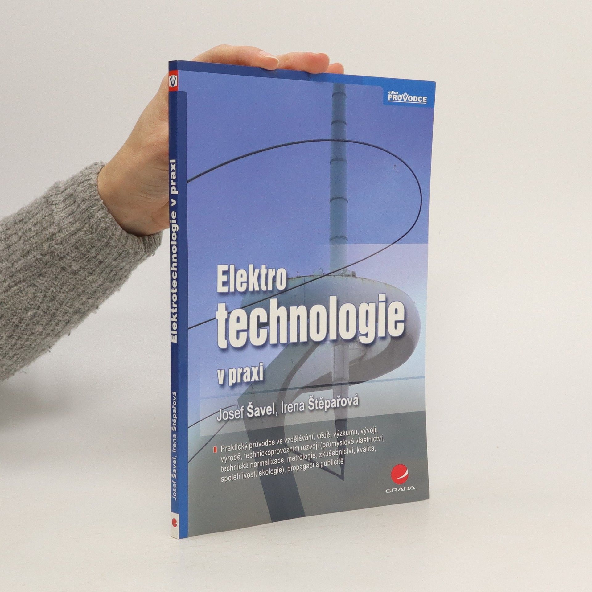 Josef Šavel Elektrotechnologie v praxi