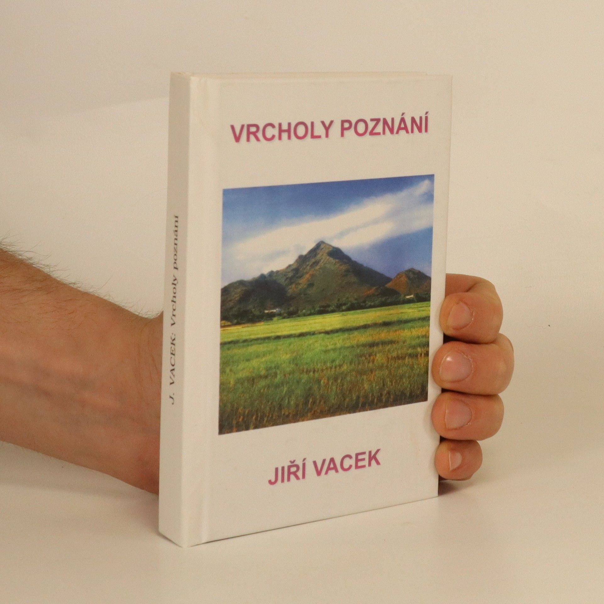 Jiří Vacek Vrcholy poznání