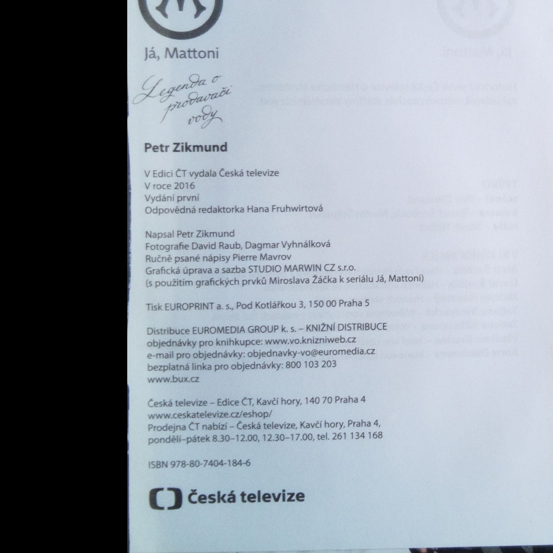 Petr Zikmund Já, Mattoni: Legenda o prodavači vody