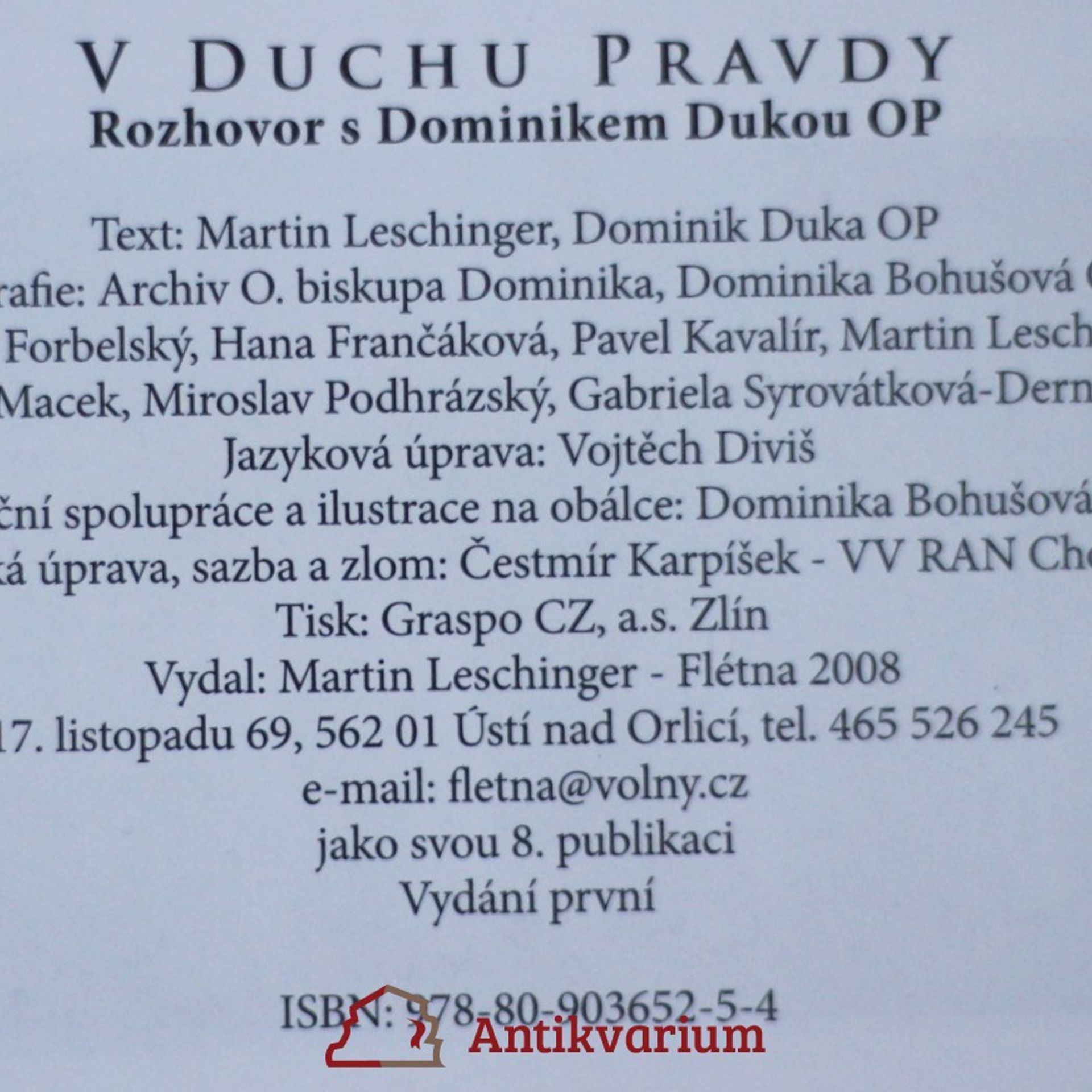 Dominik Duka V duchu pravdy : rozhovor o sobě, o historii, o společnosti, o církvi, o diecézi, o Bohu
