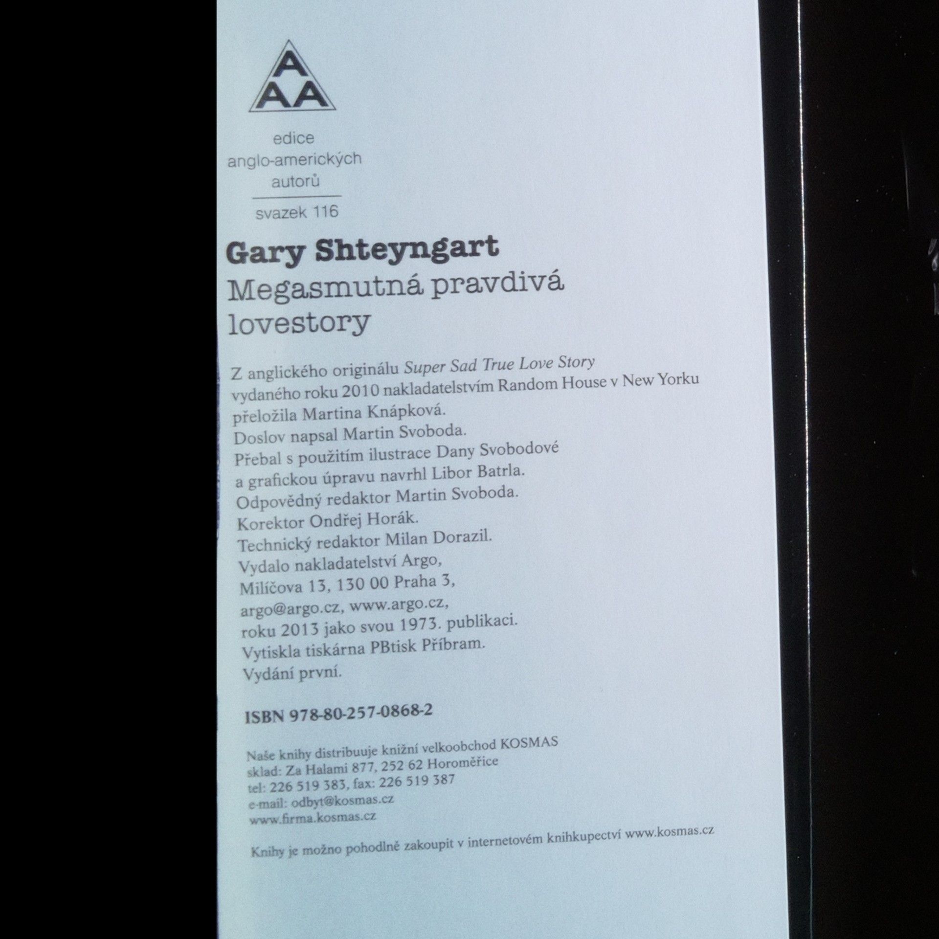 Gary Shteyngart Megasmutná pravdivá lovestory
