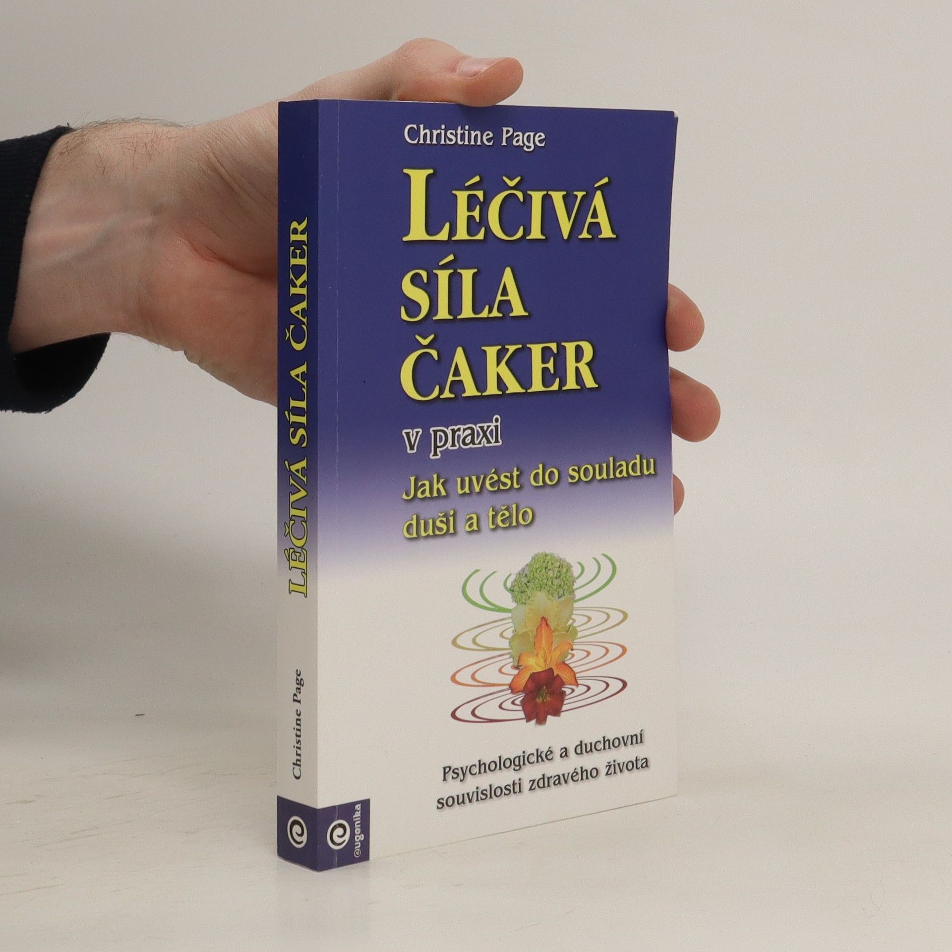 Christine R. Page Léčivá síla čaker v praxi