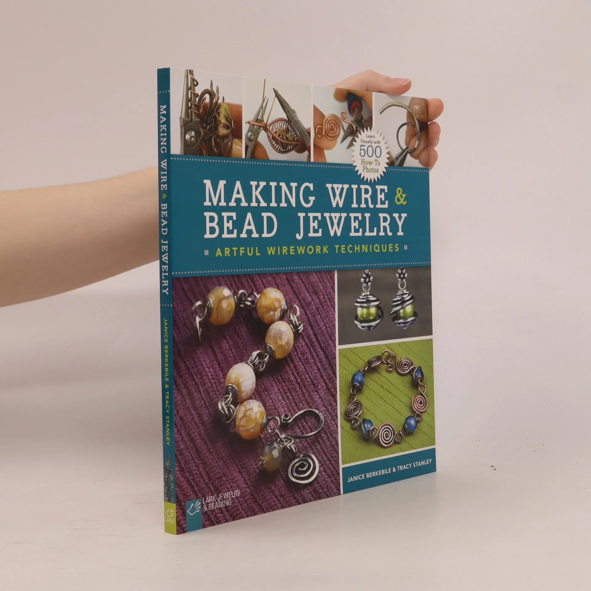 Making Wire & Bead Jewelry by Janice Berkebile: 9781454702870 - Union  Square & Co.