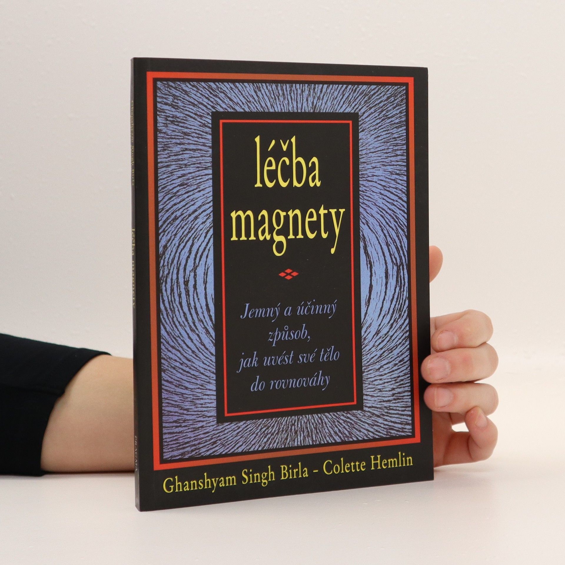 Ghanshyam Singh Birla Léčba magnety: Jemný a účinný způsob, jak uvést své tělo do rovnováhy