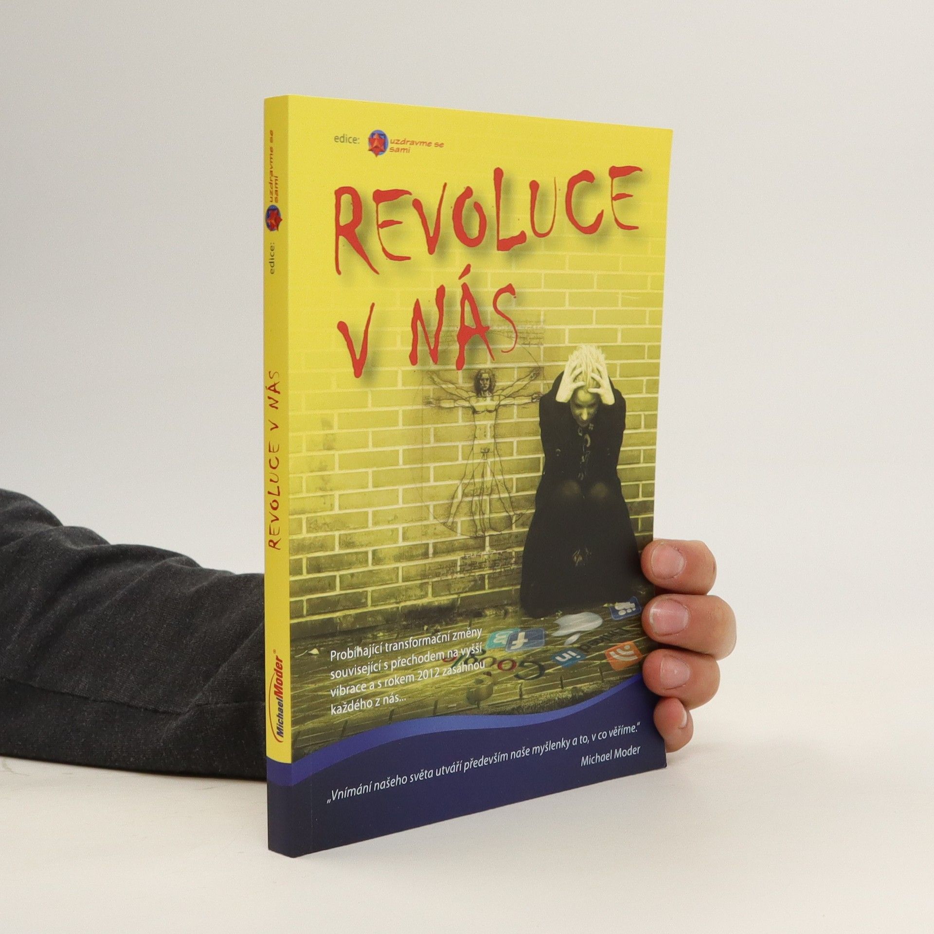 Michael Moder Revoluce v nás