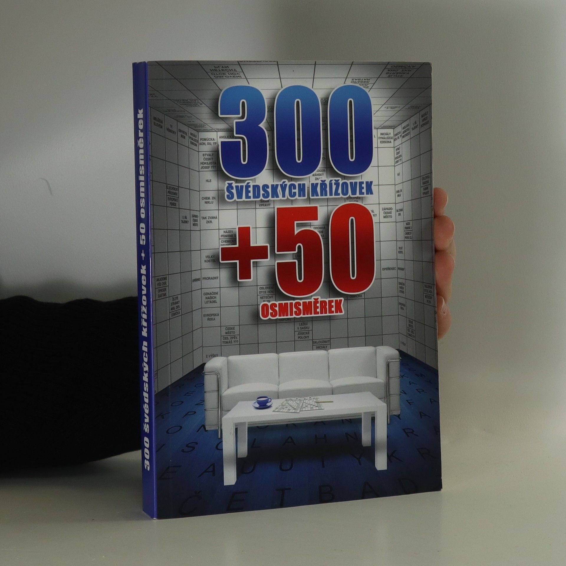 Various authors 300 švédských křížovek + 50 osmisměrek