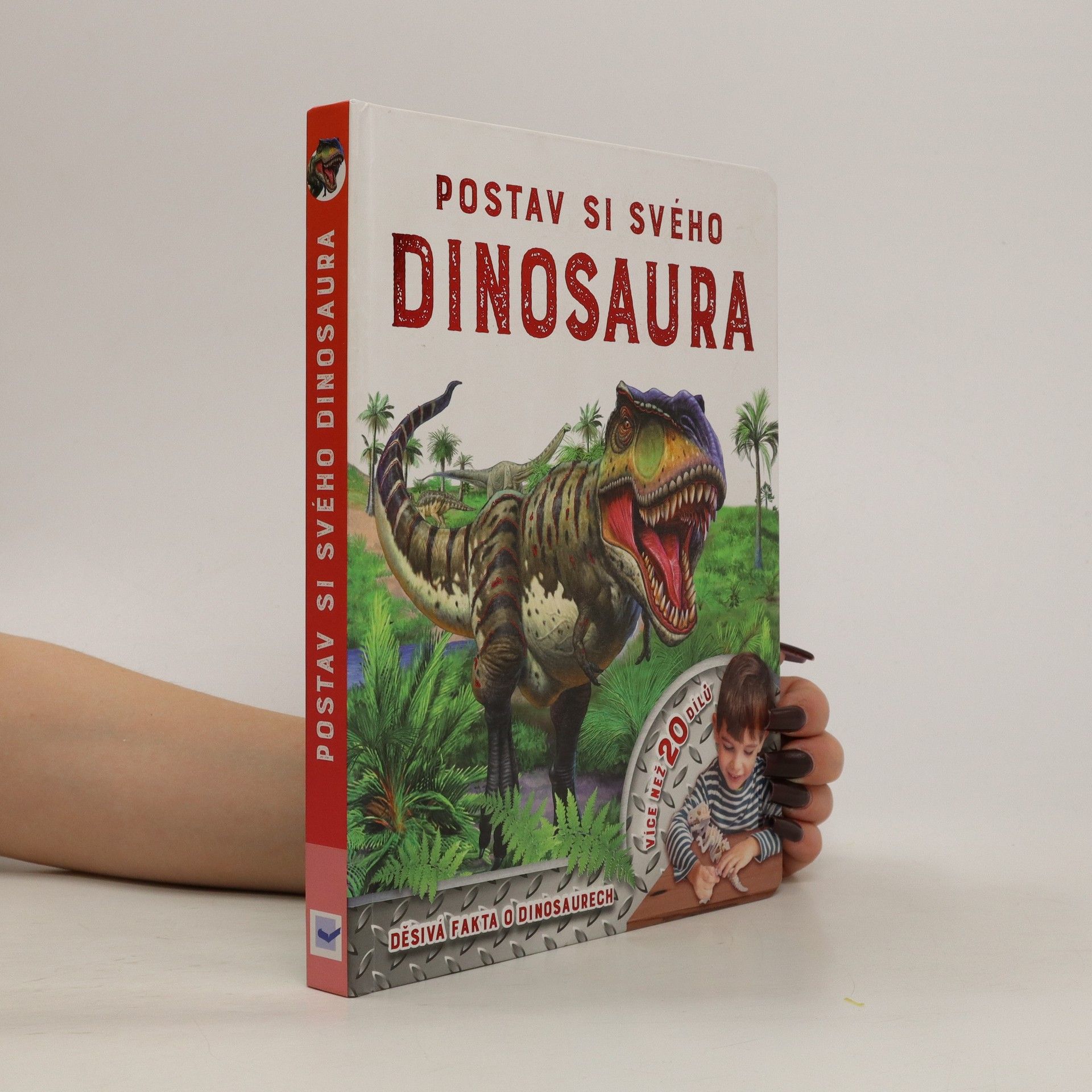Jaroslav Kučera Postav si svého dinosaura : děsivá fakta o dinosaurech
