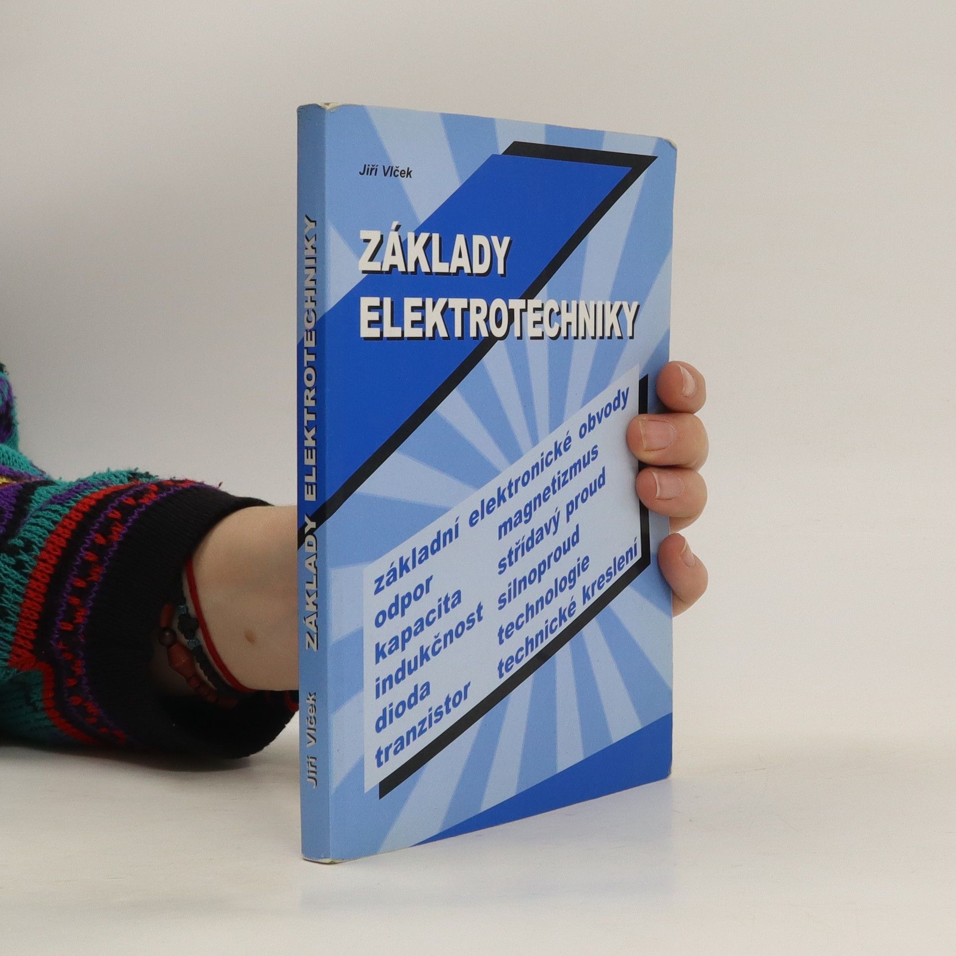 Jiří Vlček Základy elektrotechniky