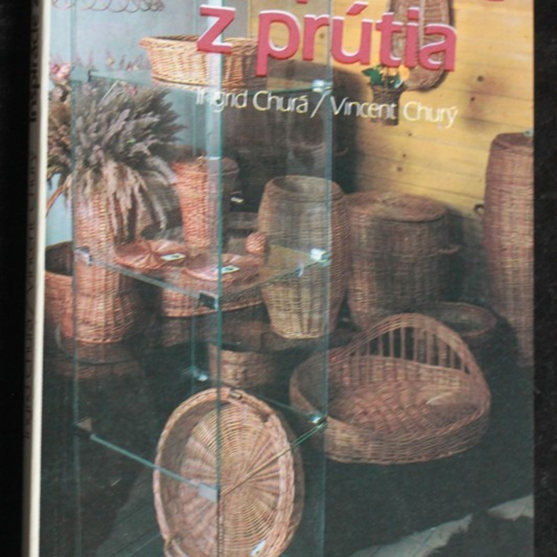 Ingrid Churá Inšpirácie z prútia