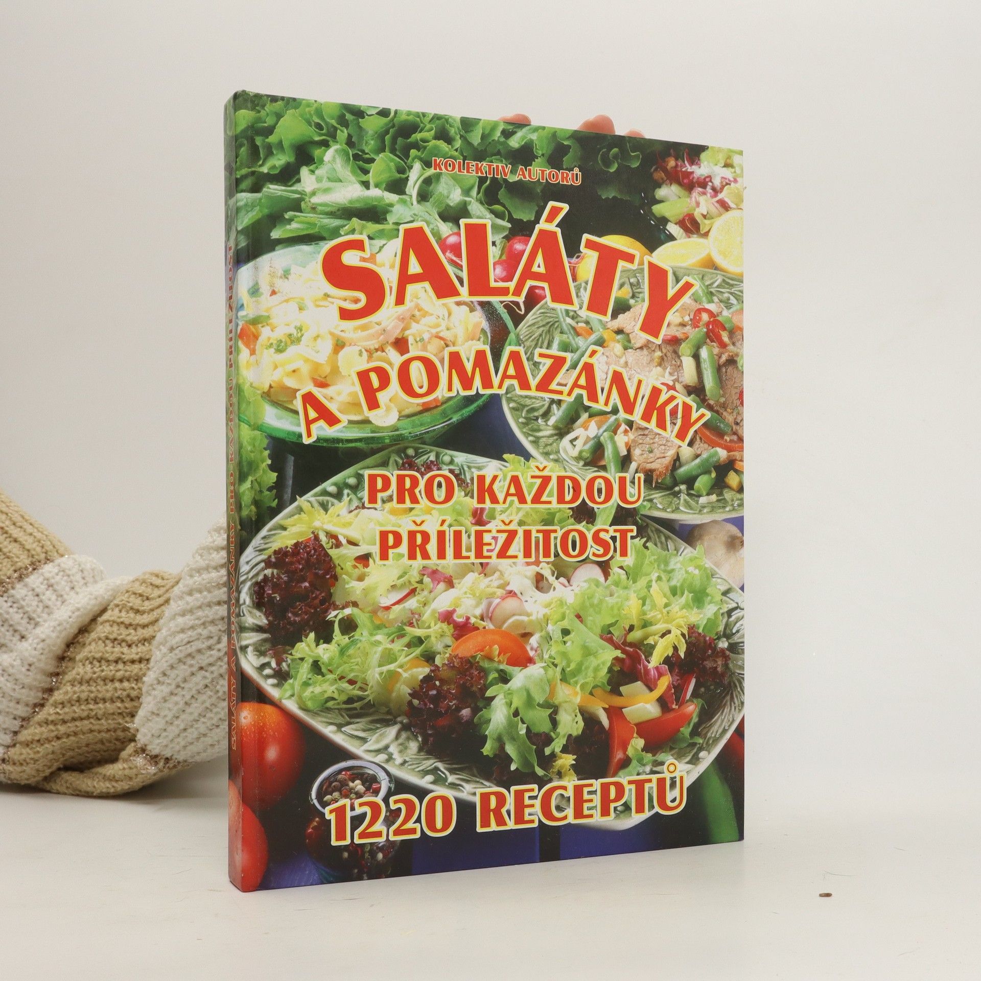 AA.VV. Saláty a pomazánky pro každou příležitost: 1200 receptů