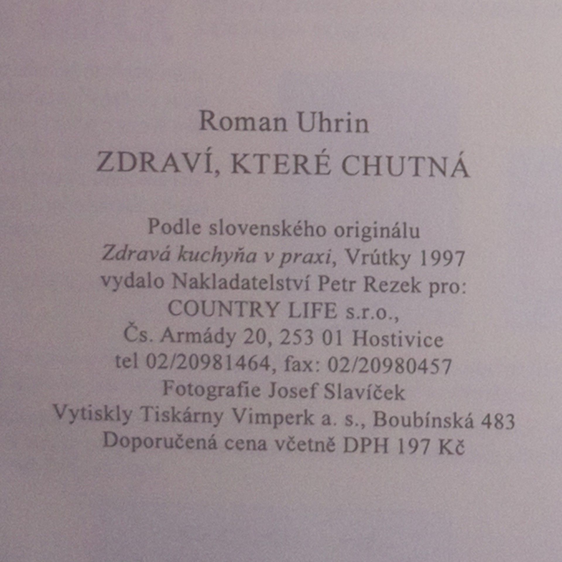 Roman Uhrin Zdraví, které chutná