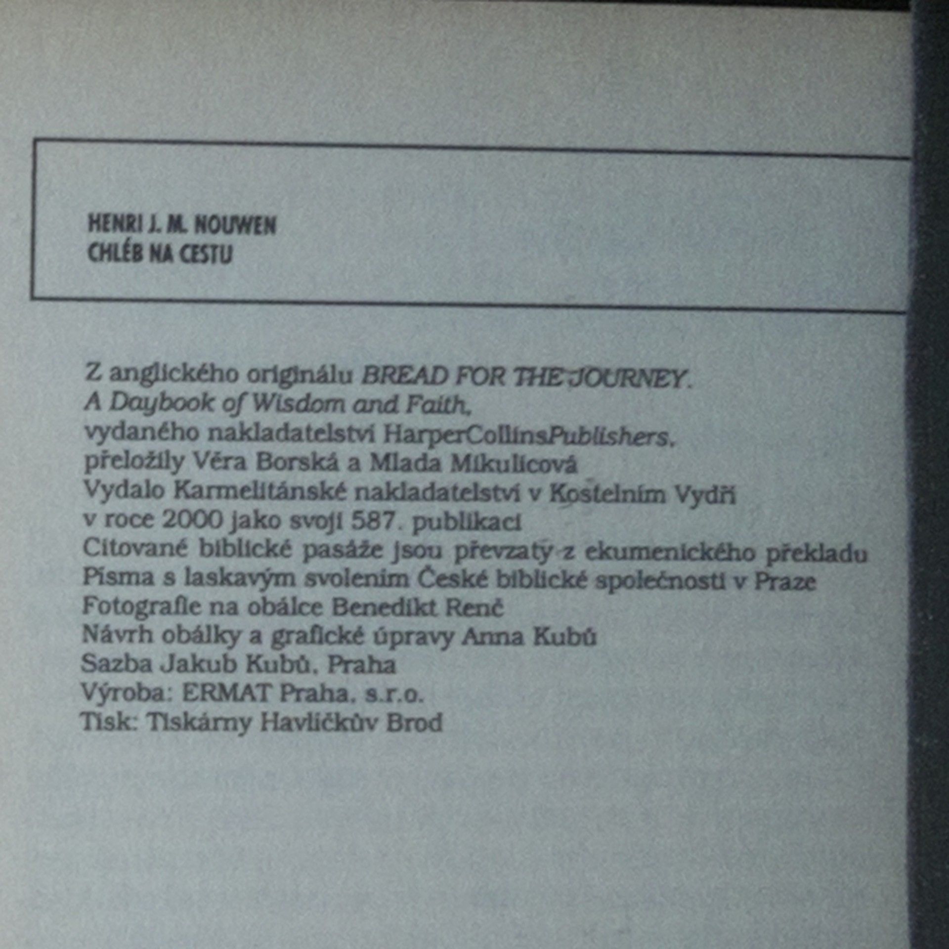 Henri Jozef Machiel Nouwen Chléb na cestu