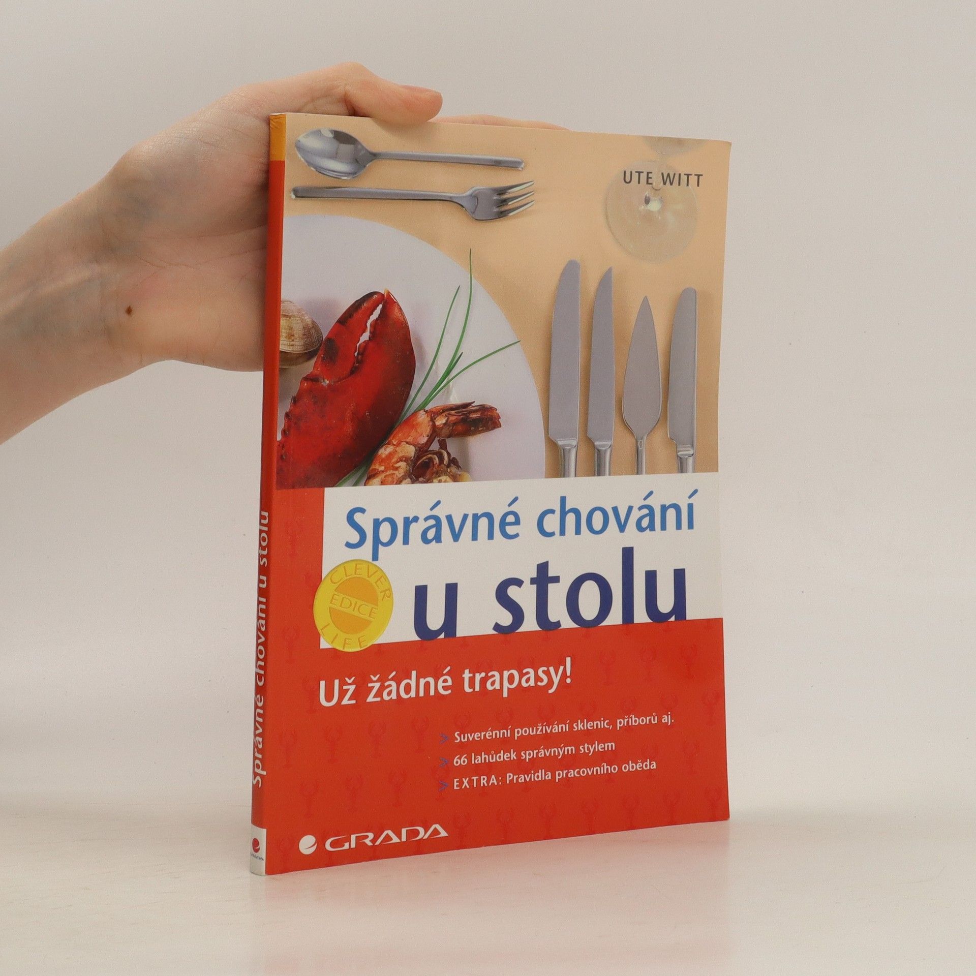 Ute Witt Správné chování u stolu: Už žádné trapasy!