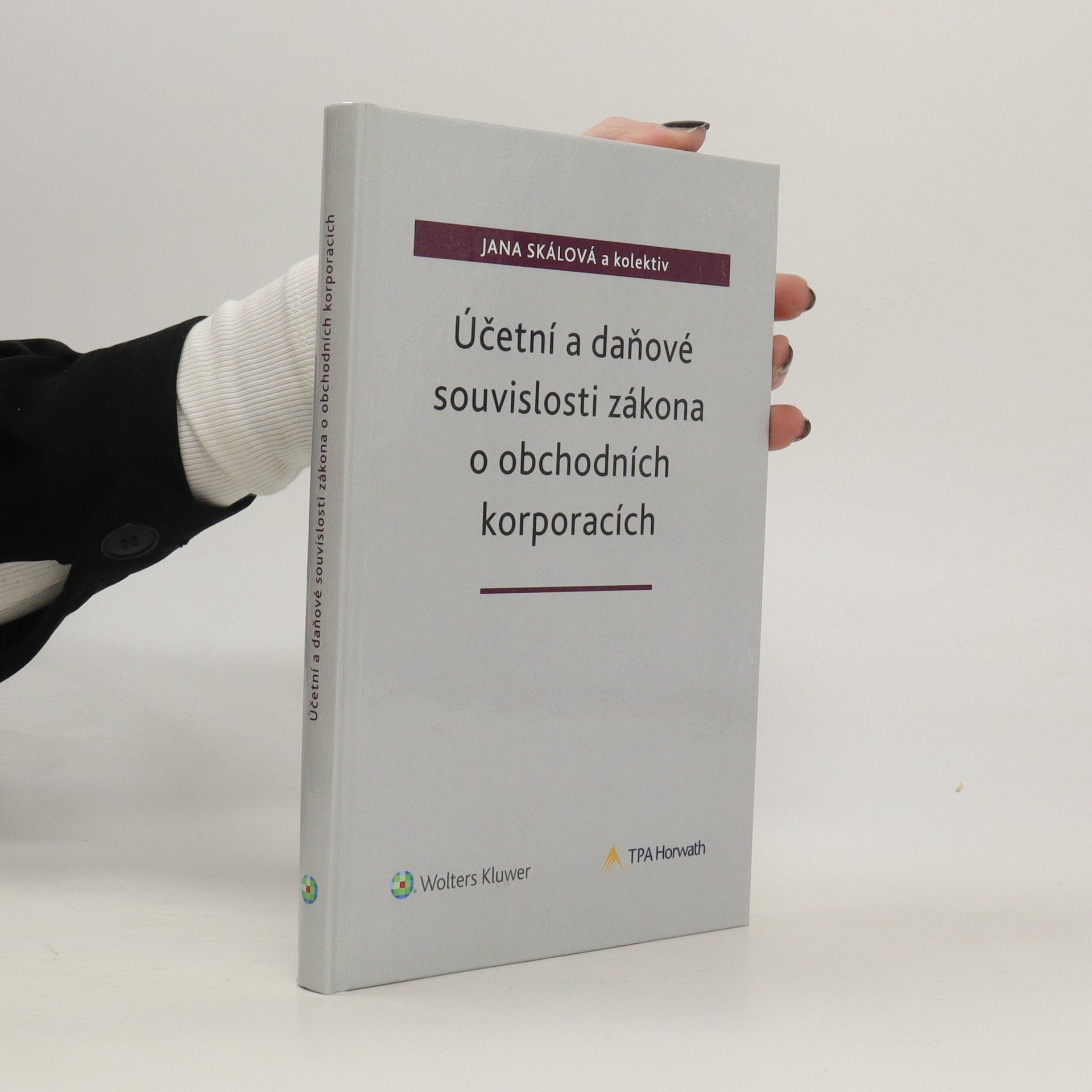 Jana Kunešová-Skálová Účetní a daňové souvislosti zákona o obchodních korporacích