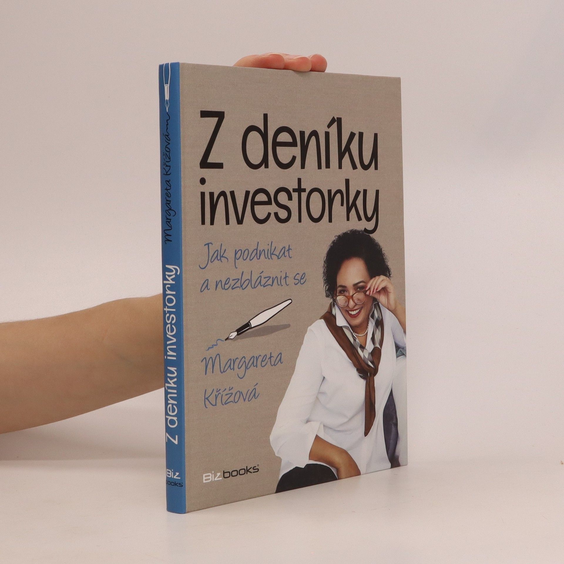 Margareta Křížová Z deníku investorky: Jak podnikat a nezbláznit se