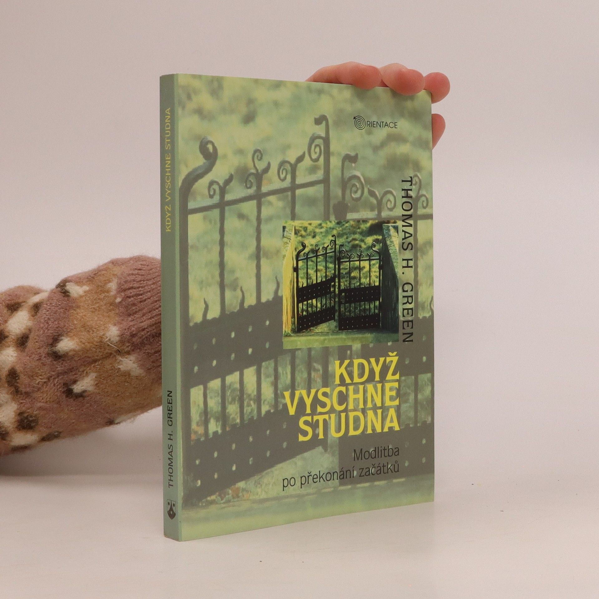 Thomas H. Thomas Henry Green Když vyschne studna. Modlitba po překonání začátků